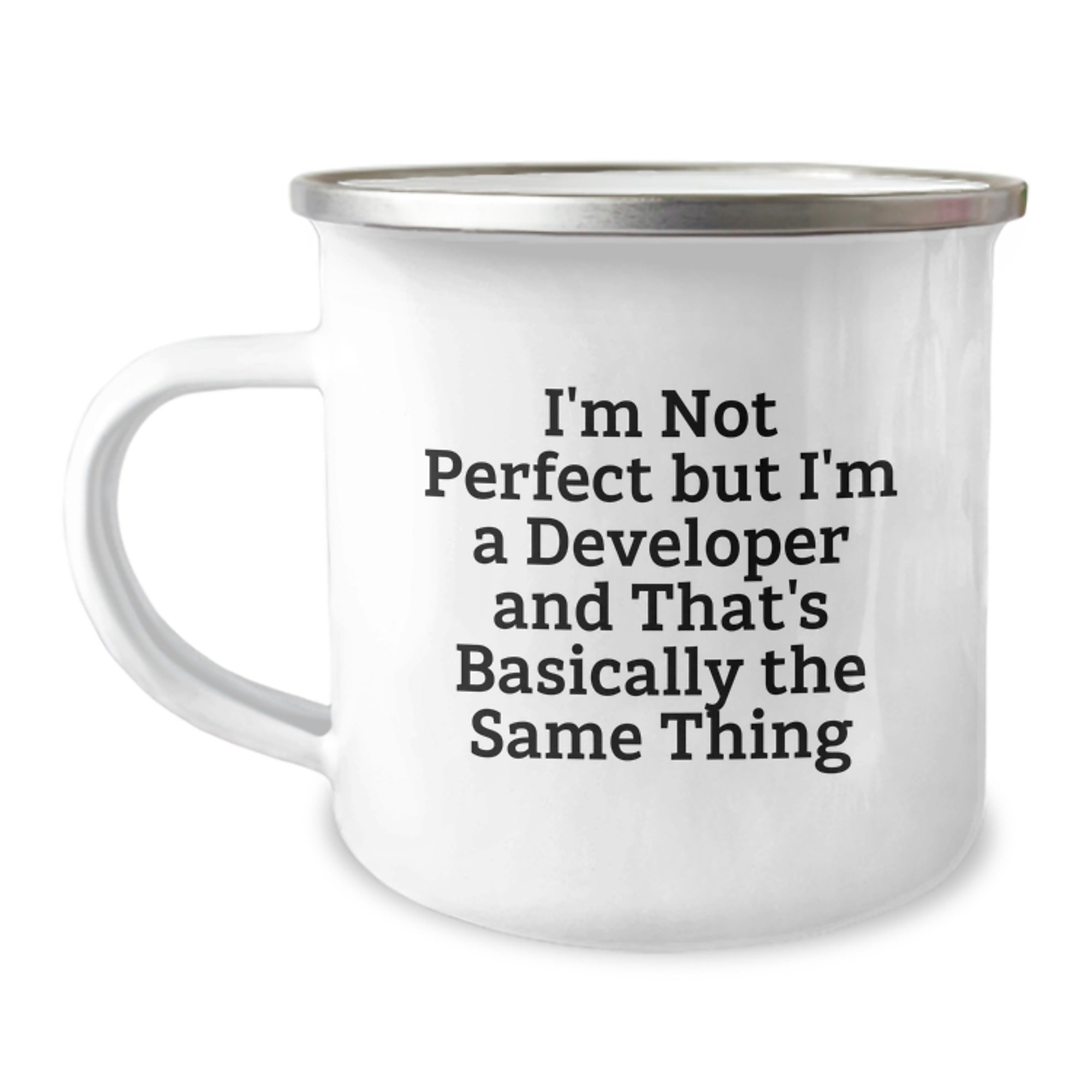 Funny Developer Gifts, Unique Birthday Unique Gifts for Developers, Camping Mug 'I'm Not Perfect But I'm A Developer'