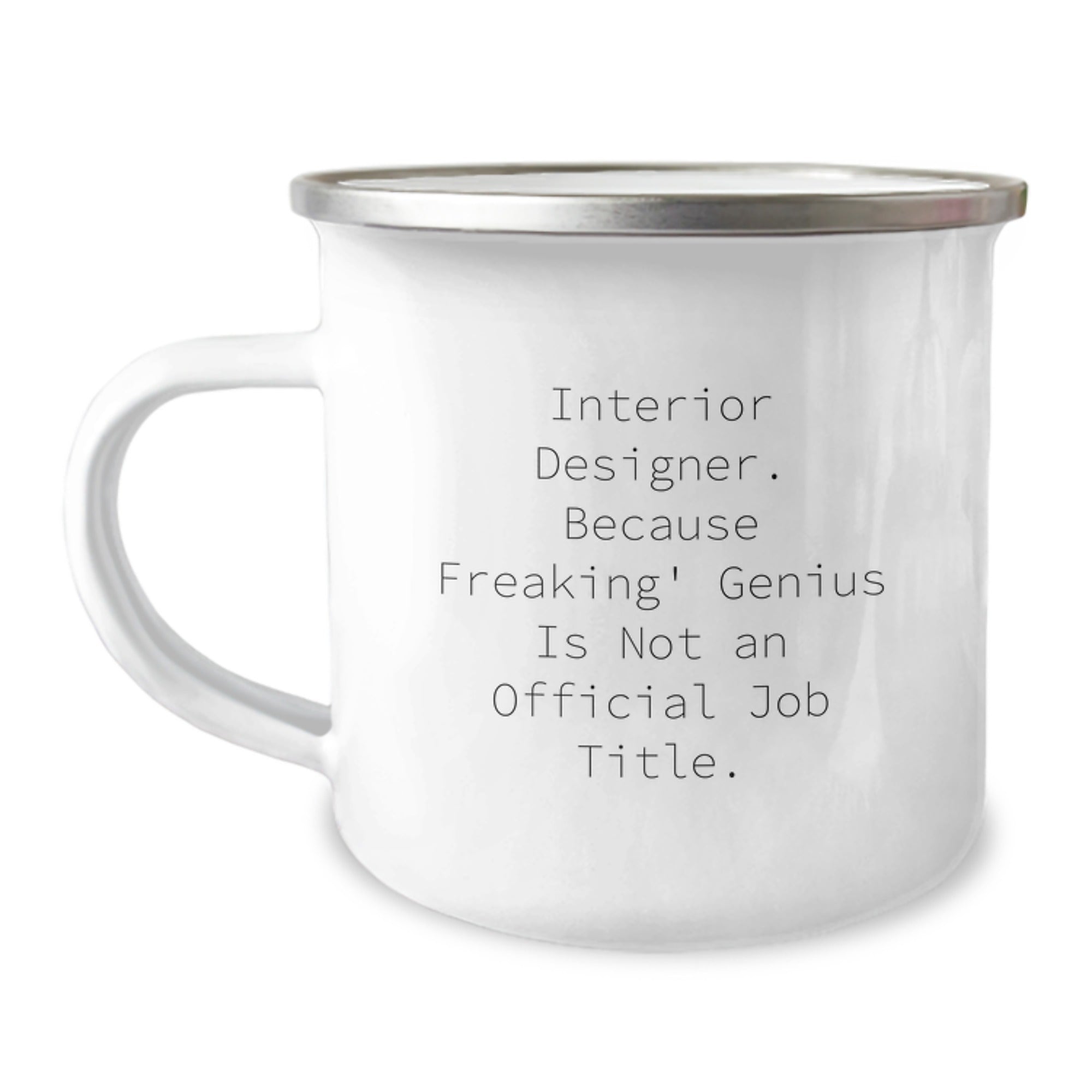 Christmas Gift for Her - Interior Designer Camping Mug, Witty Present