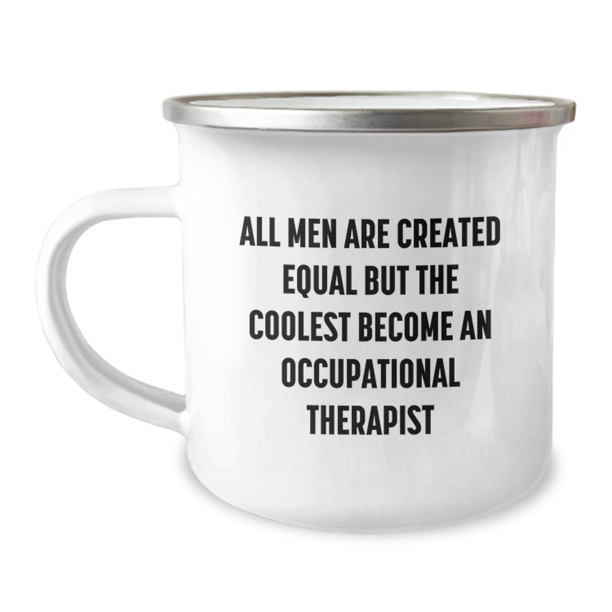 Christmas Gift for Her Occupational Therapist Present - All Men Are
