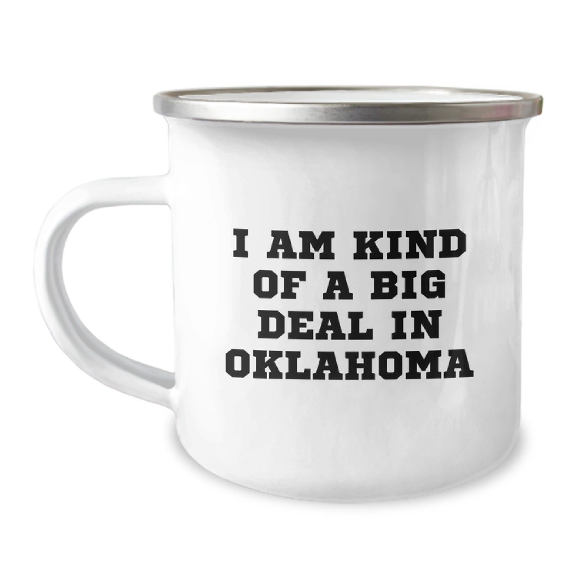 Funny Oklahoma Camping Mugs Gifts from Men to Friends and Family for Father's Day - I Am Kind Of A Prime Selection In Oklahoma
