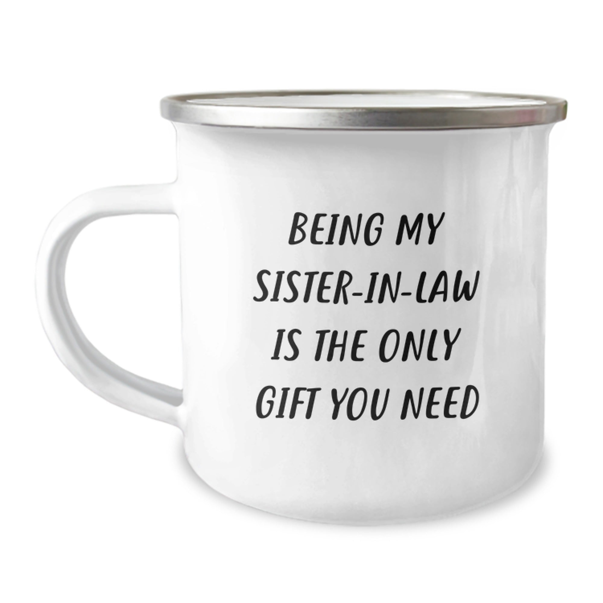 Funny Sister-in-law Gifts from Family - Being My Sister-in-law Is The Only Gift You Need Christmas Unique Gifts for Sister-in-law Camping Mug