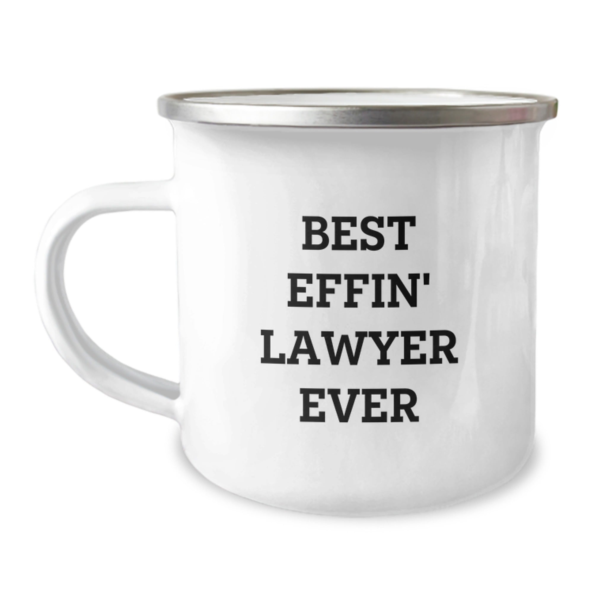Funny Lawyer Gifts for Men from Friends - Best Effin' Lawyer Ever Camping Mug for Lawyer Friends - Unique Christmas Unique Gifts for Lawyer Coworkers