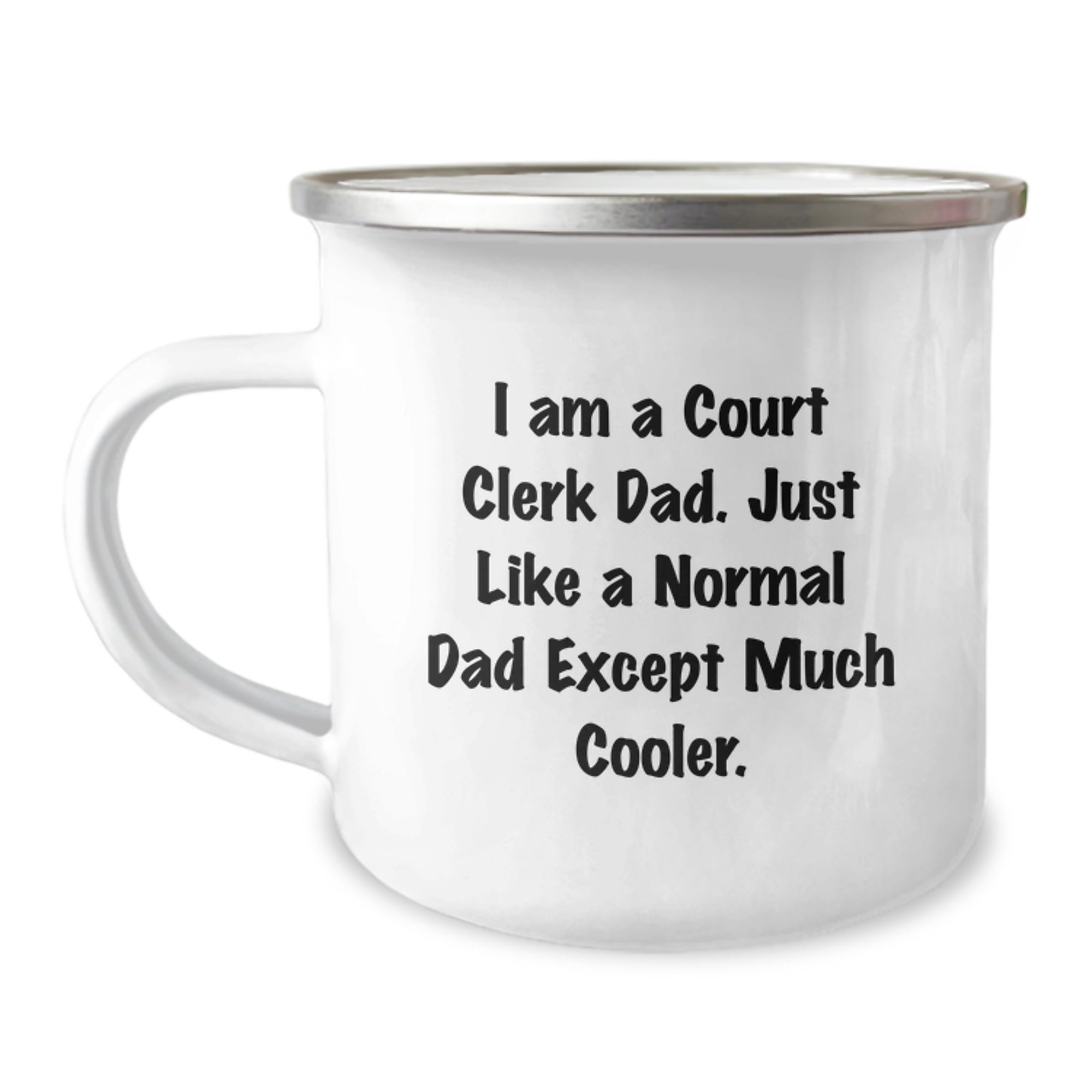 Funny Court Clerk Gifts from Dad - Court Clerk Camping Mug for Birthday Unique Gifts - Court Clerk Dad Humor, Camping Mug for Men, Court Clerk, Birthday