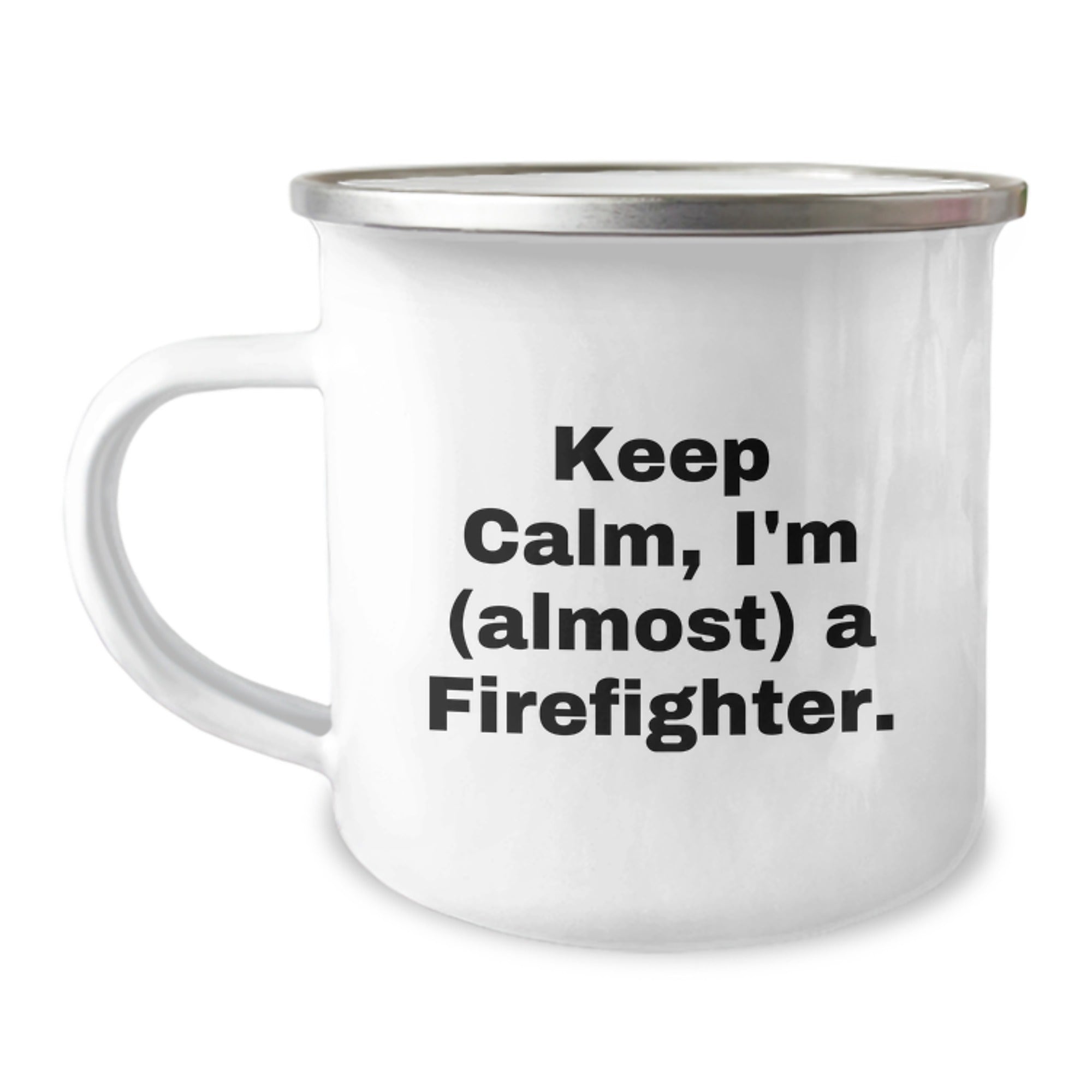 Funny Firefighter Gifts for Men - Keep Calm I'm Almost a Firefighter Camping Mug, Unique Christmas Unique Gifts from Friends or Family
