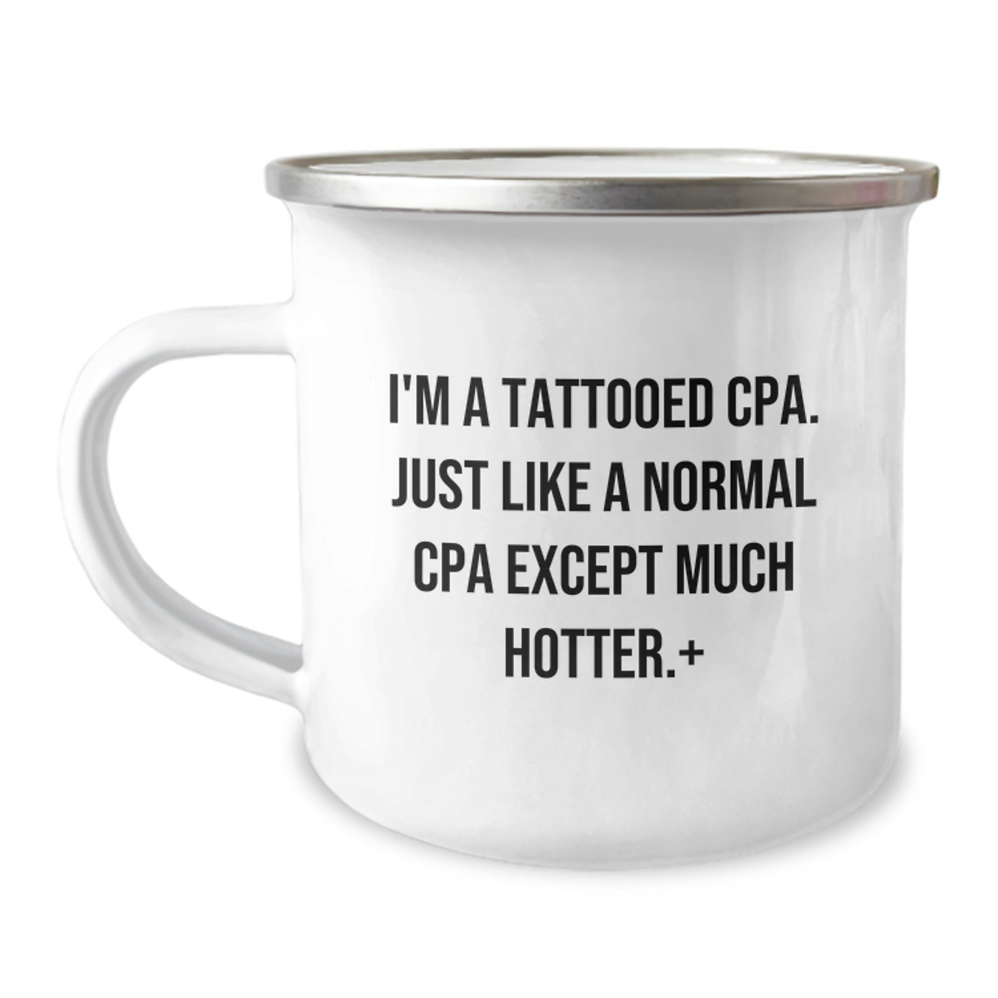 Funny CPA Gifts for Him, Unique Camping Mug for Men, I'm A Tattooed Cpa. Just Like A Normal Cpa Except Much Hotter.+, CPA Christmas Unique Gifts from Friends