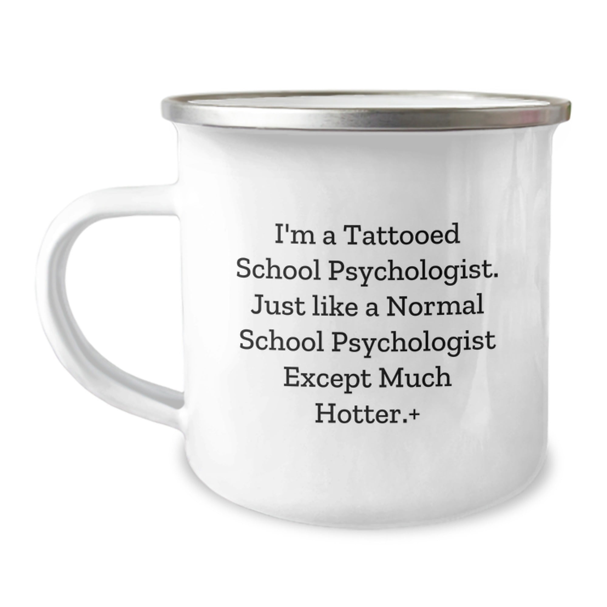 Funny School Psychologist Gifts for Birthday - I'm A Tattooed School Psychologist - Unique Camping Mug for School Psychologist Men and Women