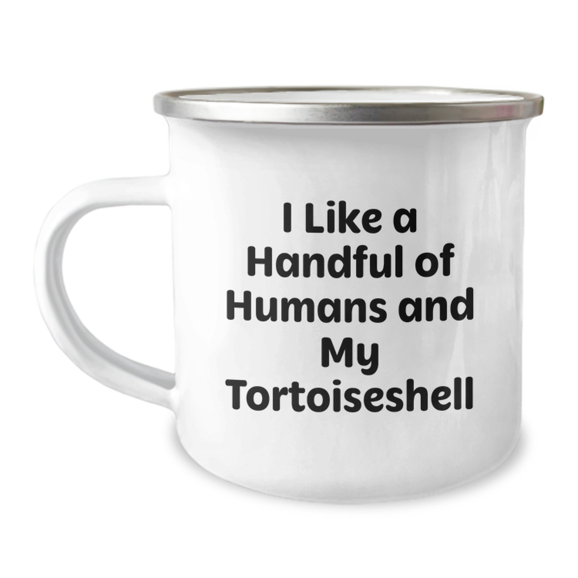 Funny Tortoiseshell Cat Gifts from Men for Women Christmas Unique Mugs with Quotes I Like A Handful Of Humans And My Tortoiseshell