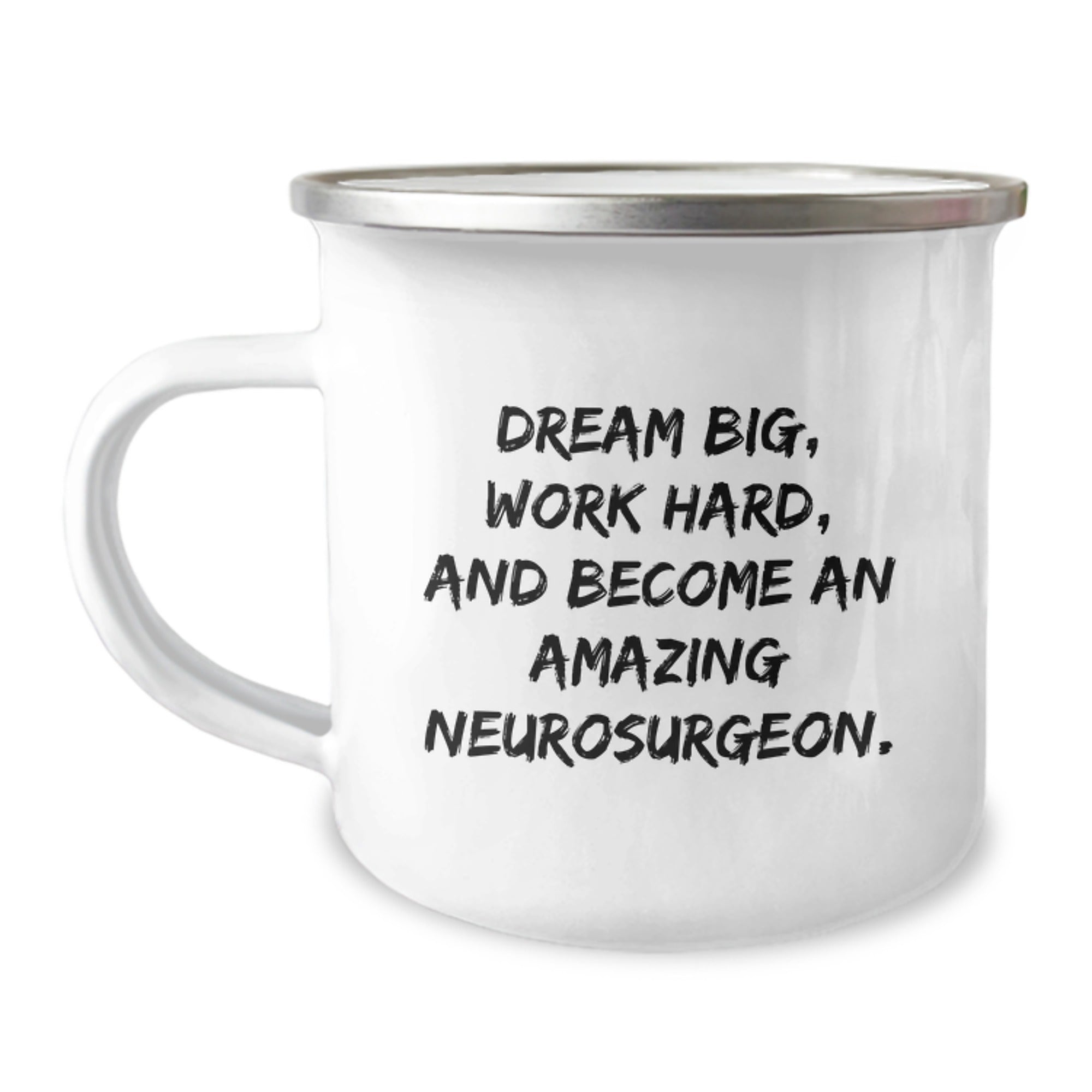 Gifts from Friends and Family for Neurosurgeons - 'Dream Big' Christmas Unique Mugs for Men, Funny Inspirational Quotes about Work Hard and Become Amazing