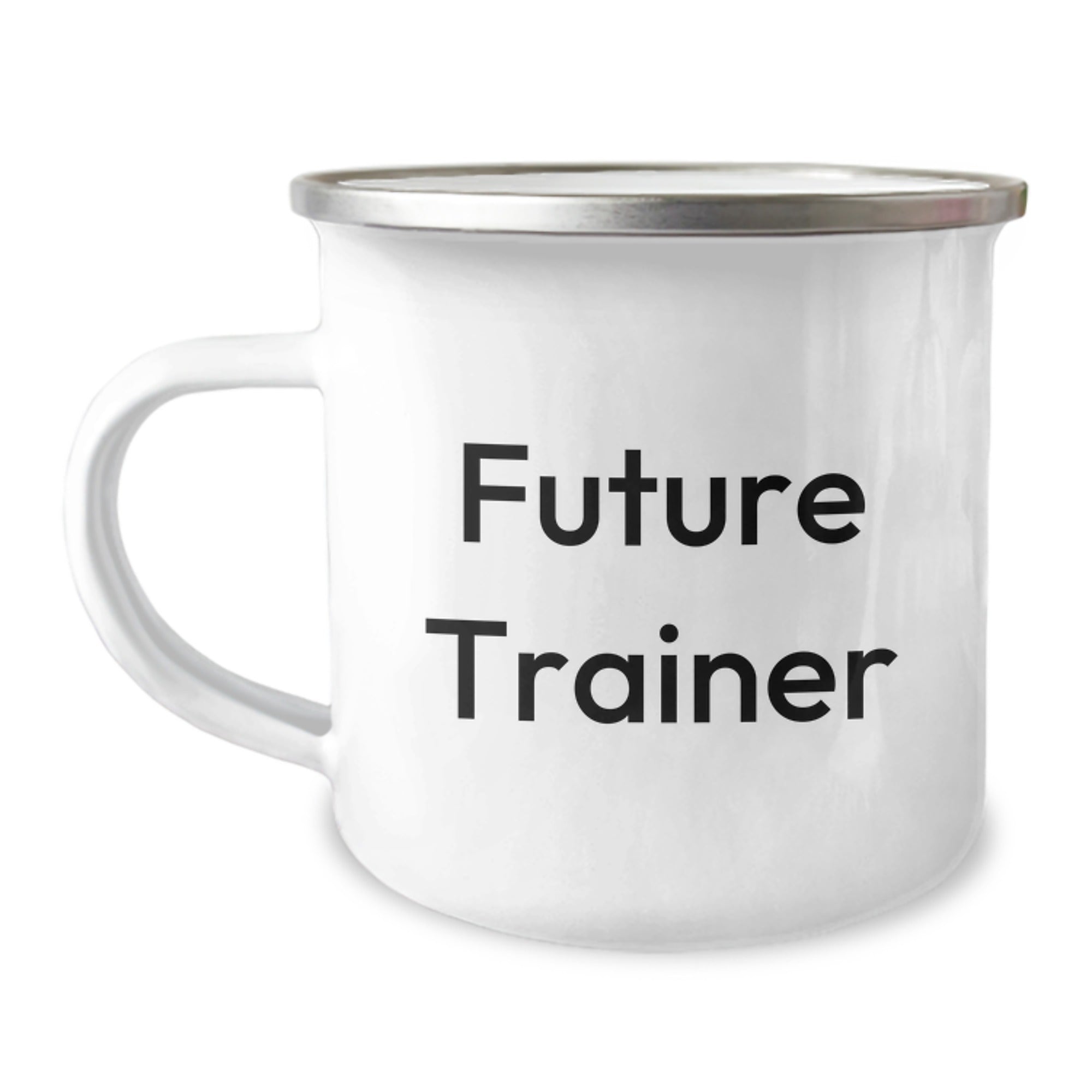 Funny Motivational Trainer Gifts from Friends for Christmas Unique Camping Mug, Inspirational Quote for Future Trainer, Stainless Steel with Enamel Finish