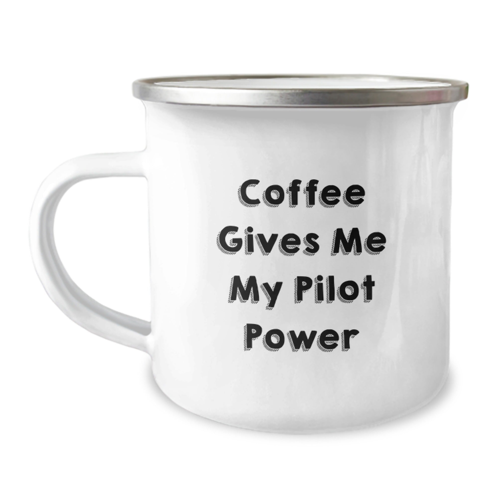 Funny Pilot Power Christmas Unique Gifts for Men, Women, Friends, Coworkers, Family - Coffee Gives Me My Pilot Power Camping Mug