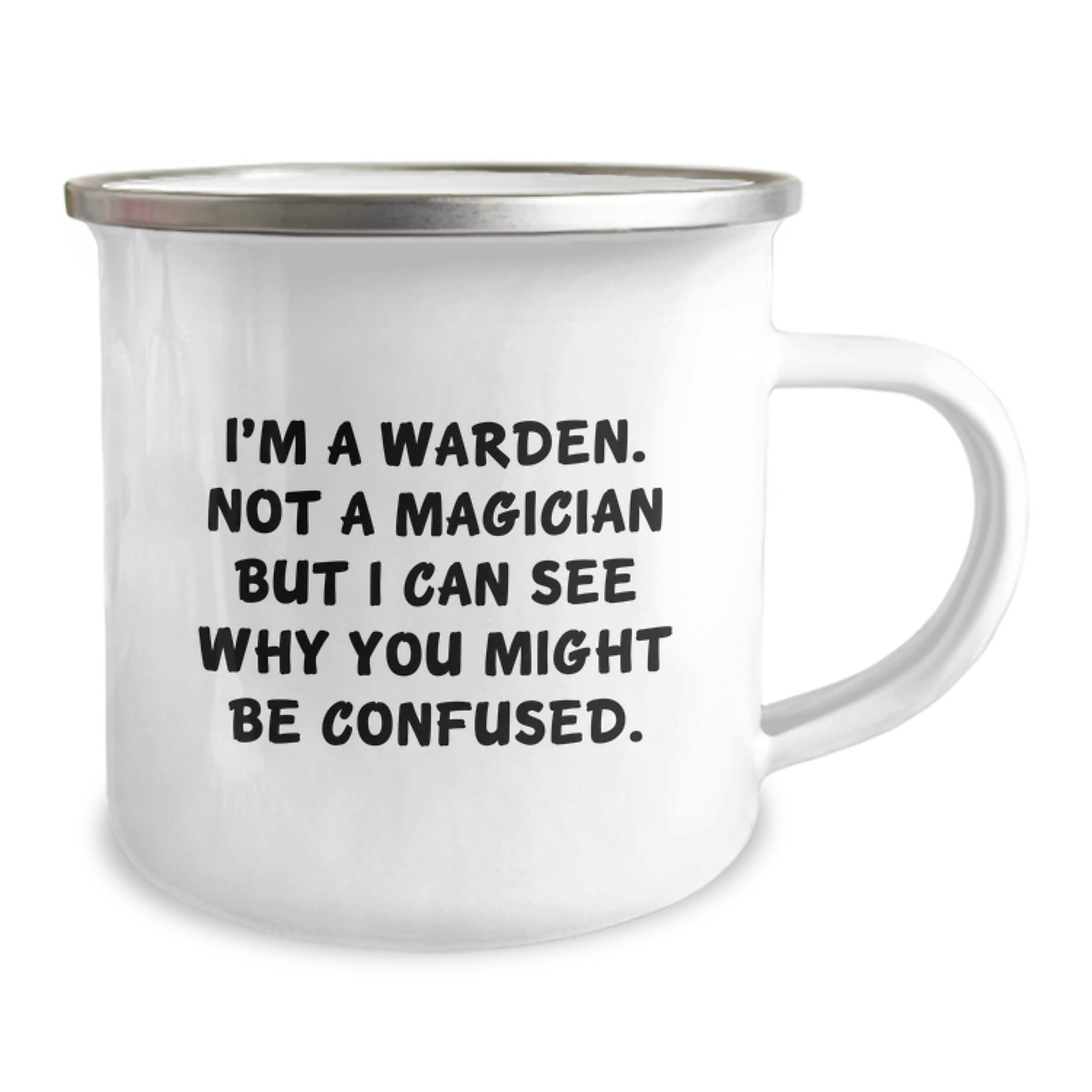 Funny Warden Gifts for Men, Warden Camping Mug, 'I'm A Warden. Not A Magician But I Can See Why You Might Be Confused.' Birthday Unique Gift from Friends - Image 2