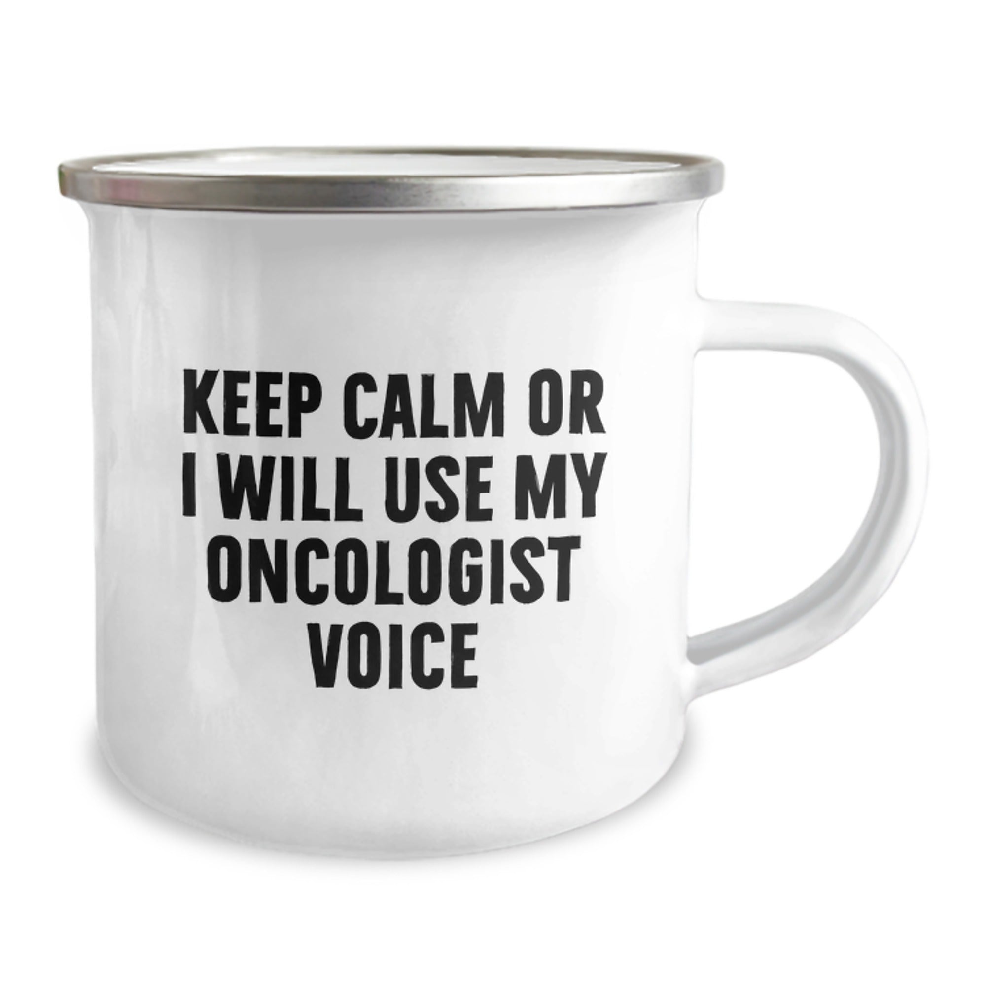 Funny Oncologist Gifts from Men to Oncologist Friends - Keep Calm Or I Will Use My Oncologist Voice Camping Mug for Graduation Unique Gifts - Image 2