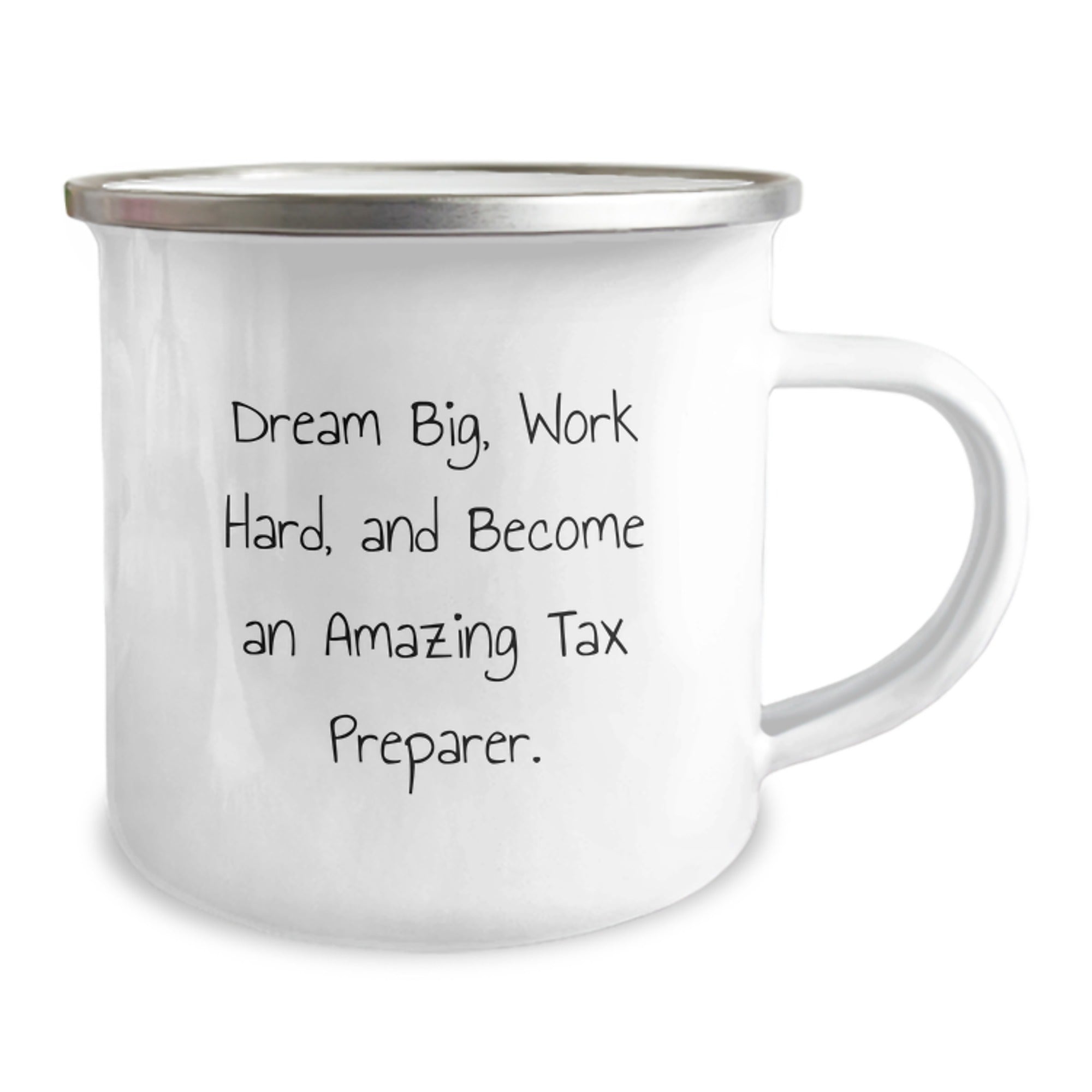 Funny Tax Preparer Gifts for Men - Camping Mug, 'Dream Big, Work Hard, And Become An Amazing Tax Preparer.' - Christmas Unique Gifts from Family to Tax Preparer Friends - Image 2