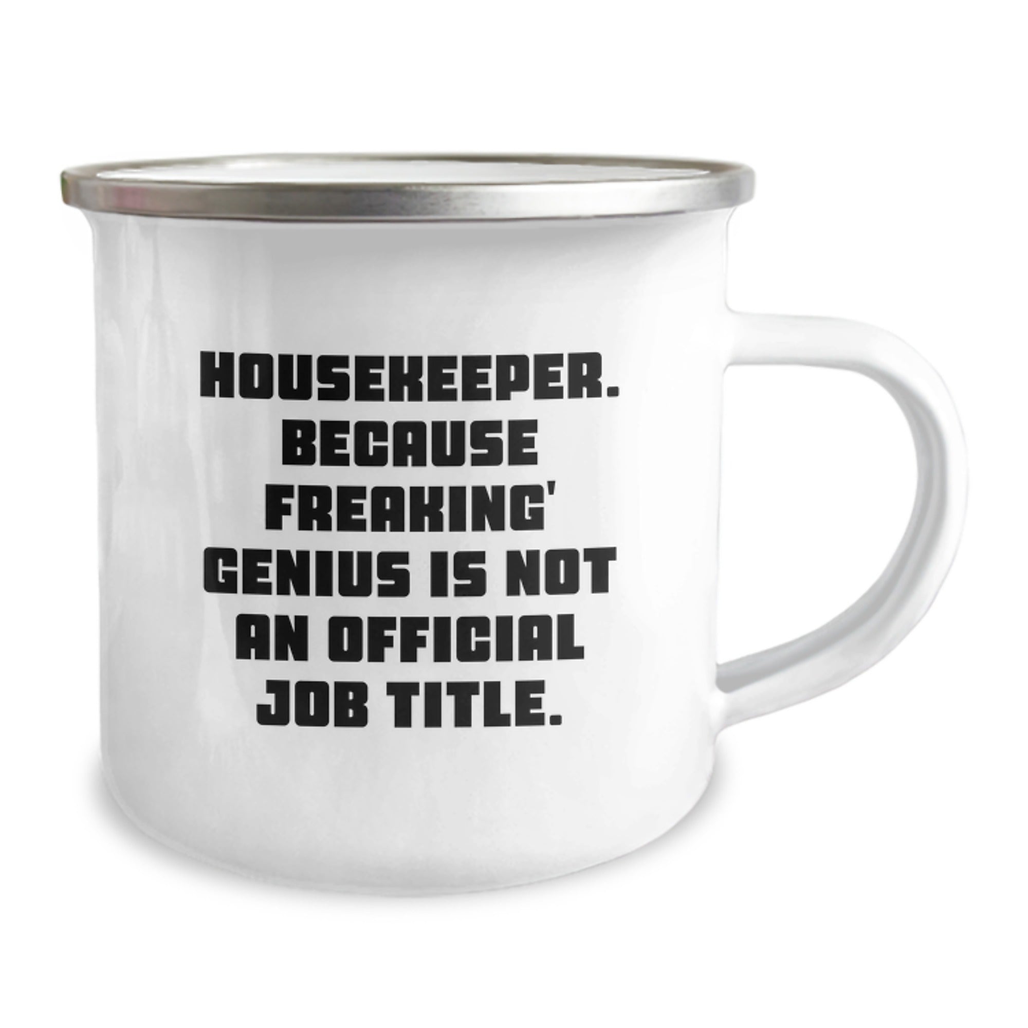 Funny Housekeeper Camping Mug - Gifts from Family for Housekeeper, genius Is Not Official, Graduation Unique - Image 2