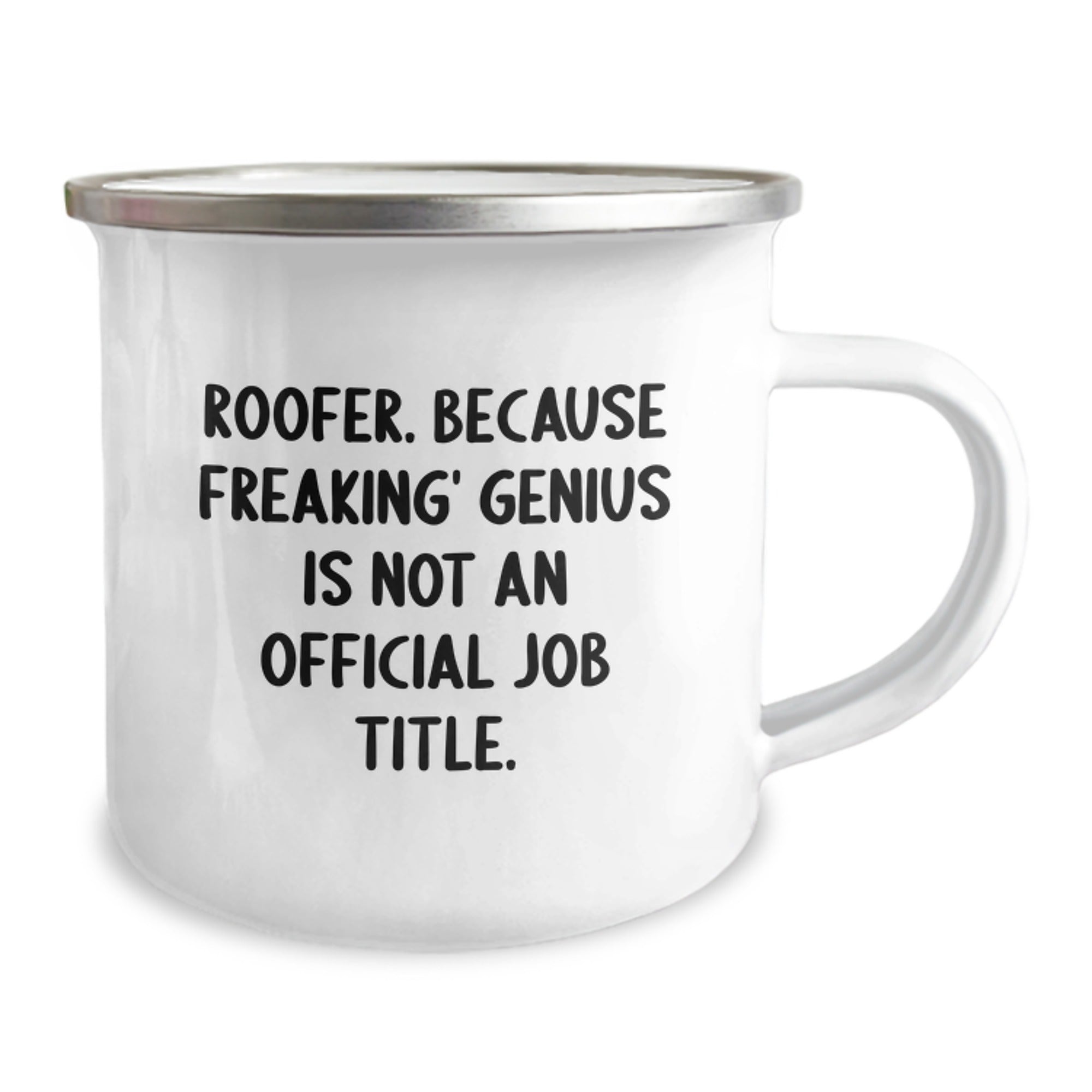 Roofer Gifts from Friends, Funny Camping Mug for Graduation Unique Gifts, Roofer Quote - 'Roofer. Because Freaking' genius Is Not An Official Job Title.' - Image 2