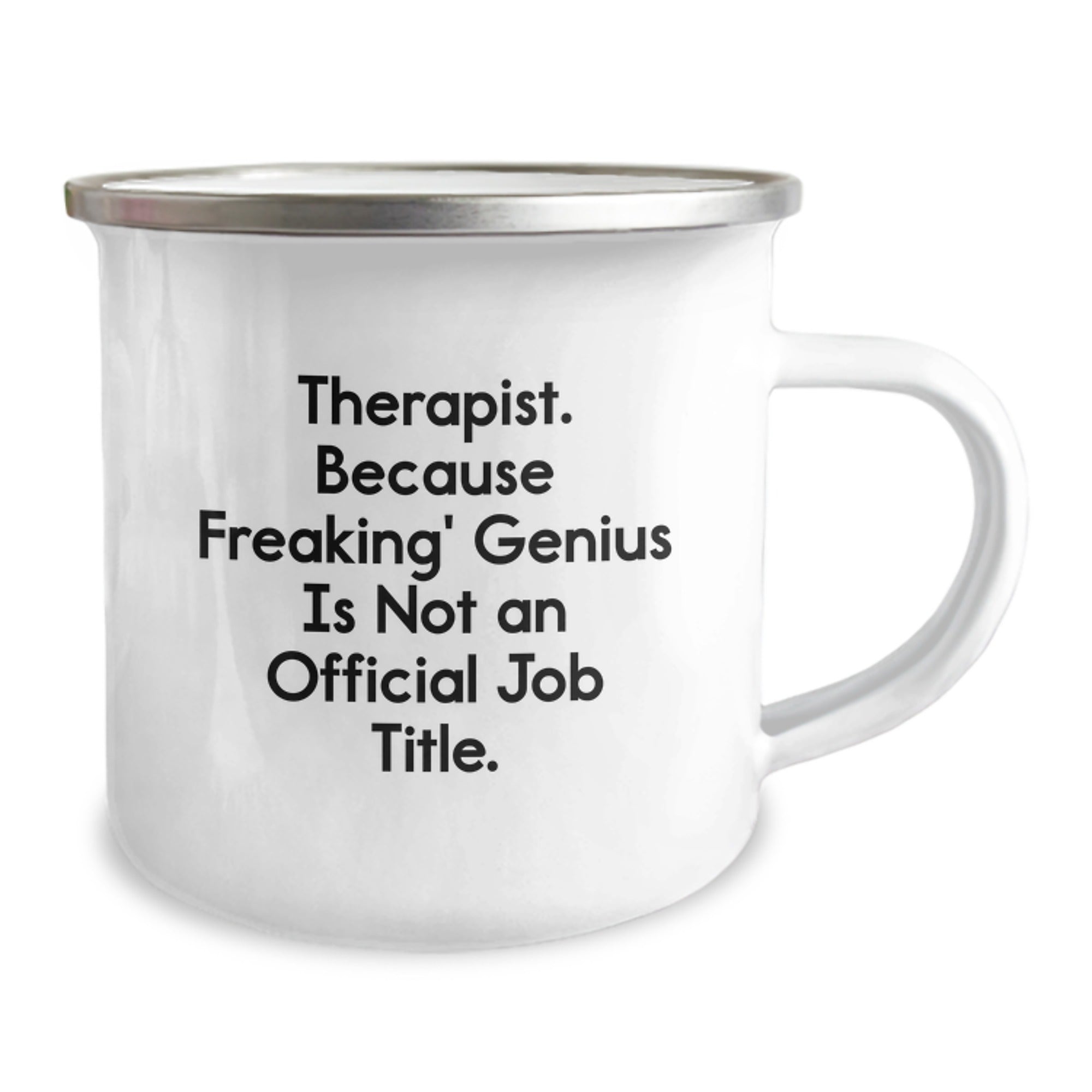 Funny Inspirational Gifts from Friends for Therapist, 'Therapist Because Freaking genius Is Not An Official Job Title' Camping Mug for Graduation Unique Gifts - Image 2