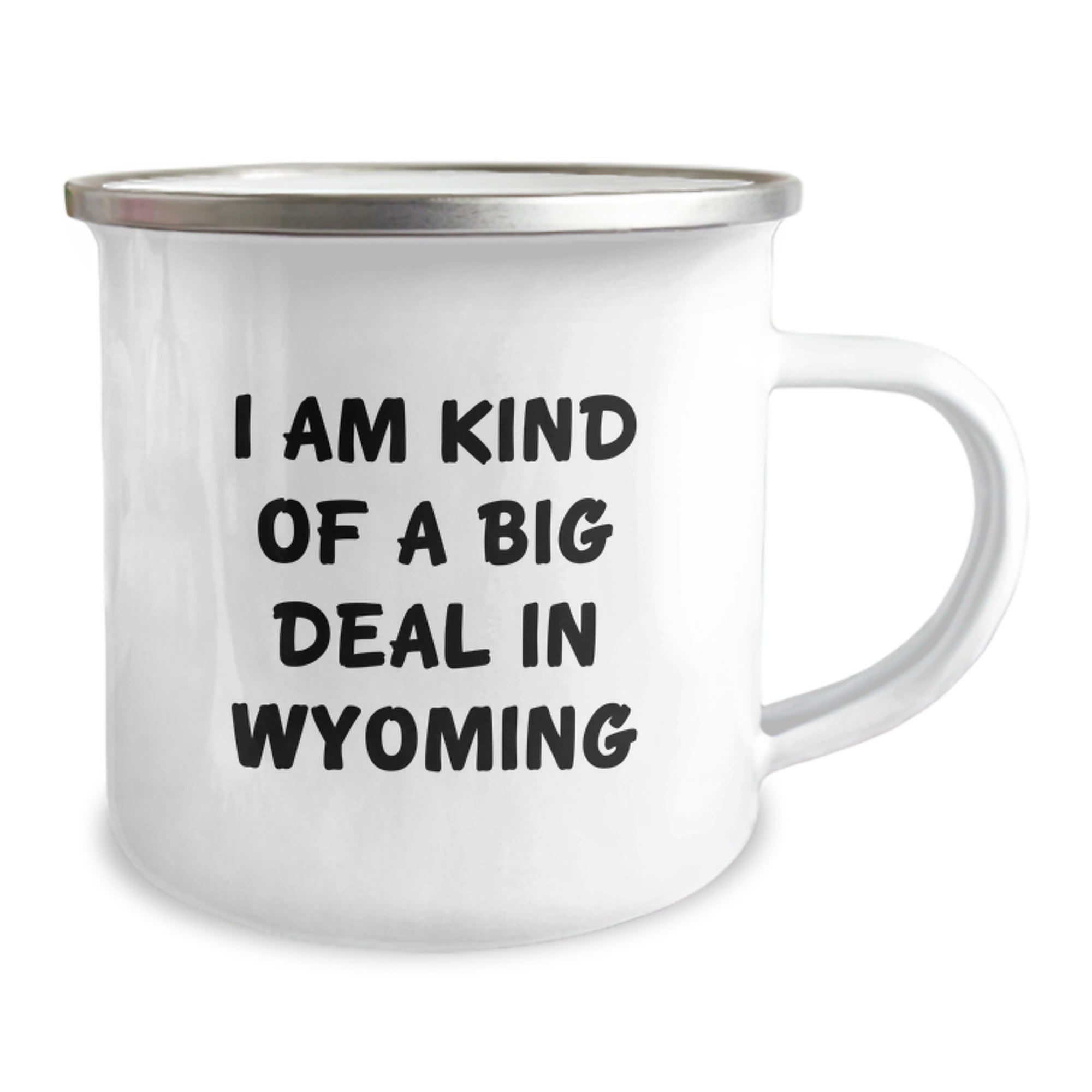 Birthday Gift Wyoming Camping Mug for Her – I Am Kind Of A Big Deal In - Image 2