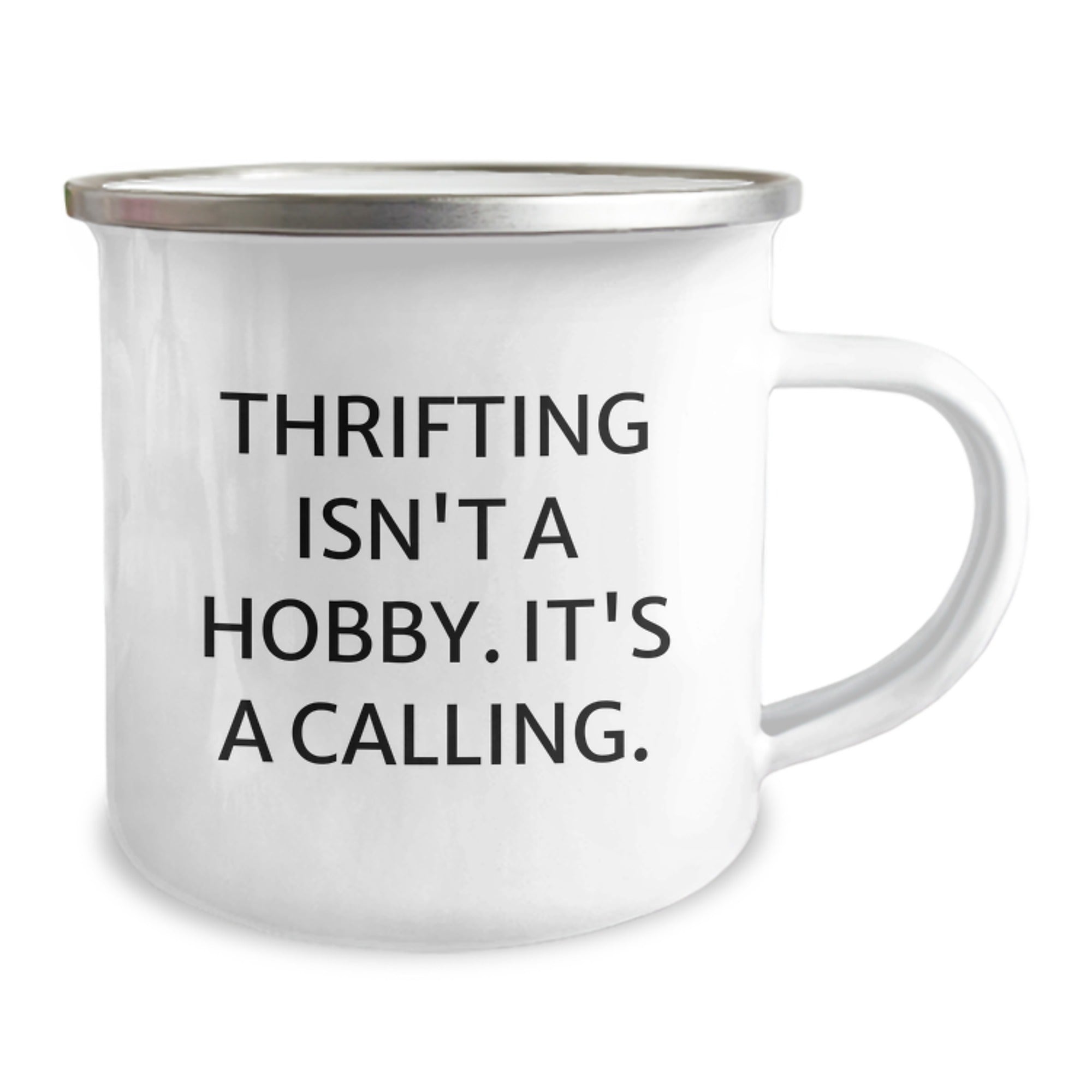 Thrifting Gifts for Christmas - Funny Thrifting Camping Mug Gifts from Friends, Family, and Coworkers - Unique Thrifting Isn't A Hobby. It's A Calling. Mug - Image 2