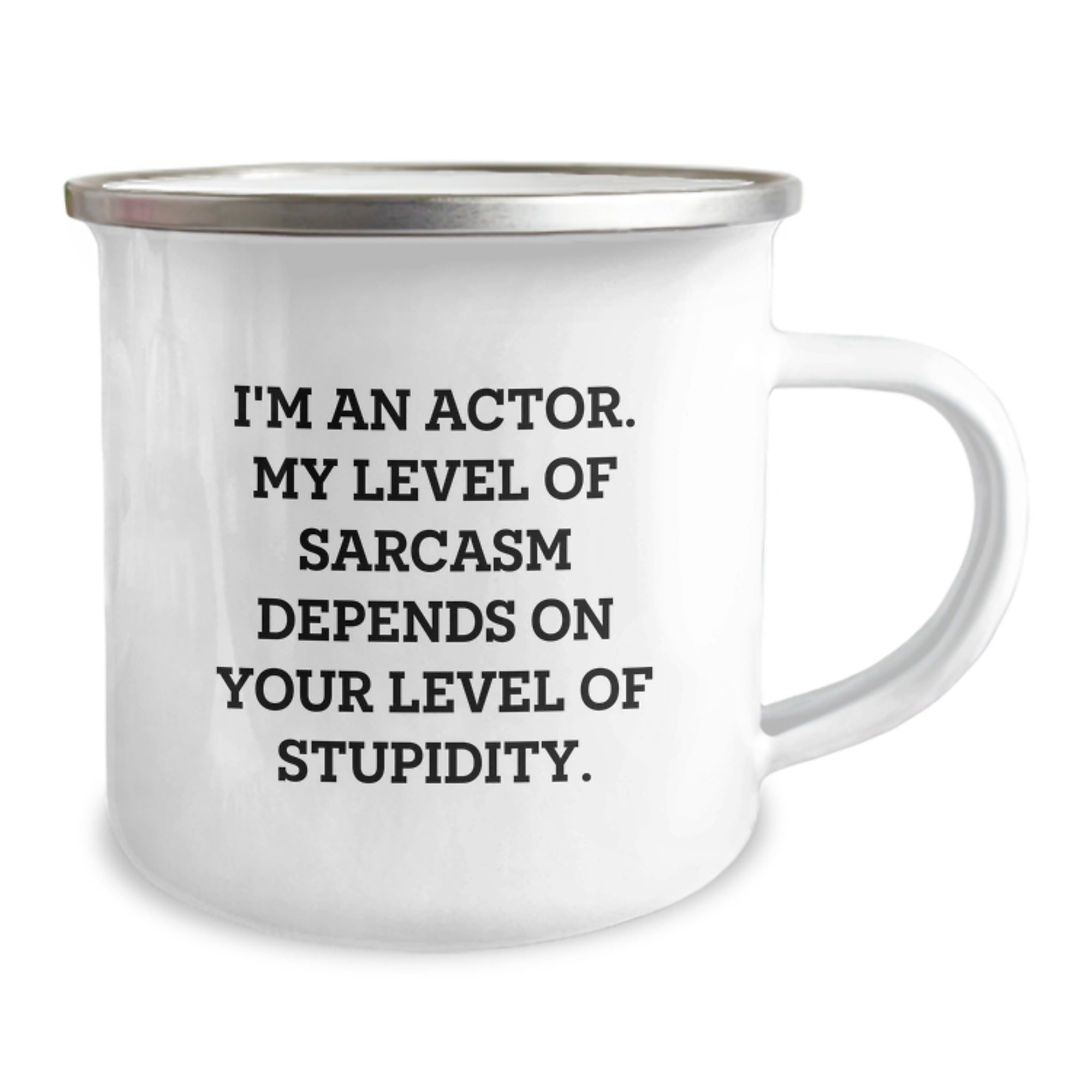 Funny Actor Gifts for Him - Sarcasm Actor Camping Mug, Christmas Unique Gifts from Family, Friends to Actor, Men - Image 2
