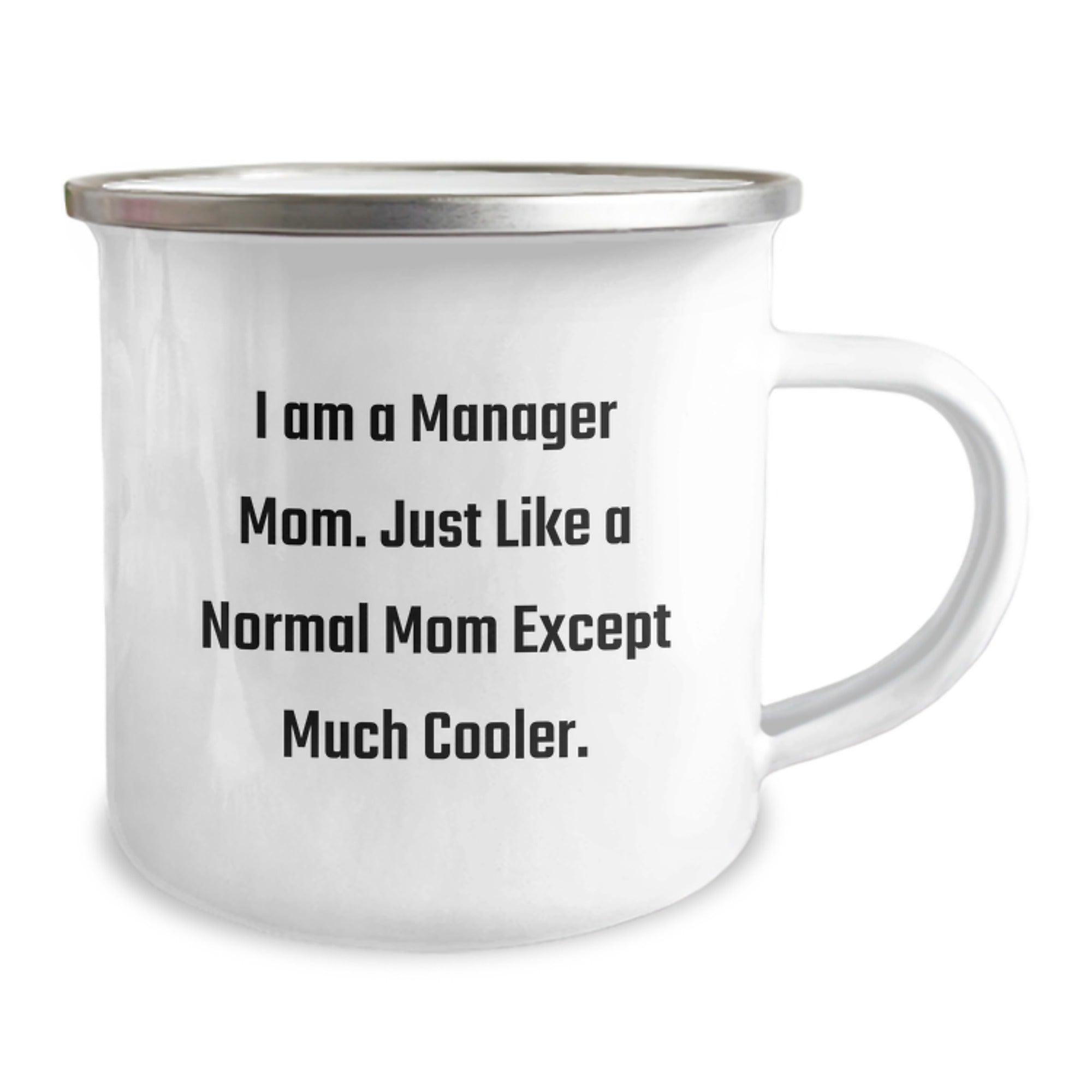 Funny Manager Gifts, I Am A Manager Mom Camping Mug for Manager, Christmas Unique Gifts from Mom to Manager - Image 2