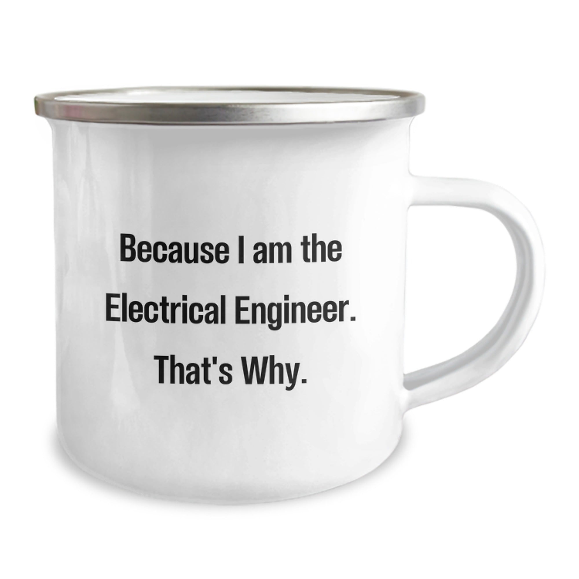 Gifts from Friends and Family for Electrical Engineers, Funny Because I Am The Electrical Engineer. That's Why. Christmas Unique Gifts for Men, Women, and Coworkers - Image 2
