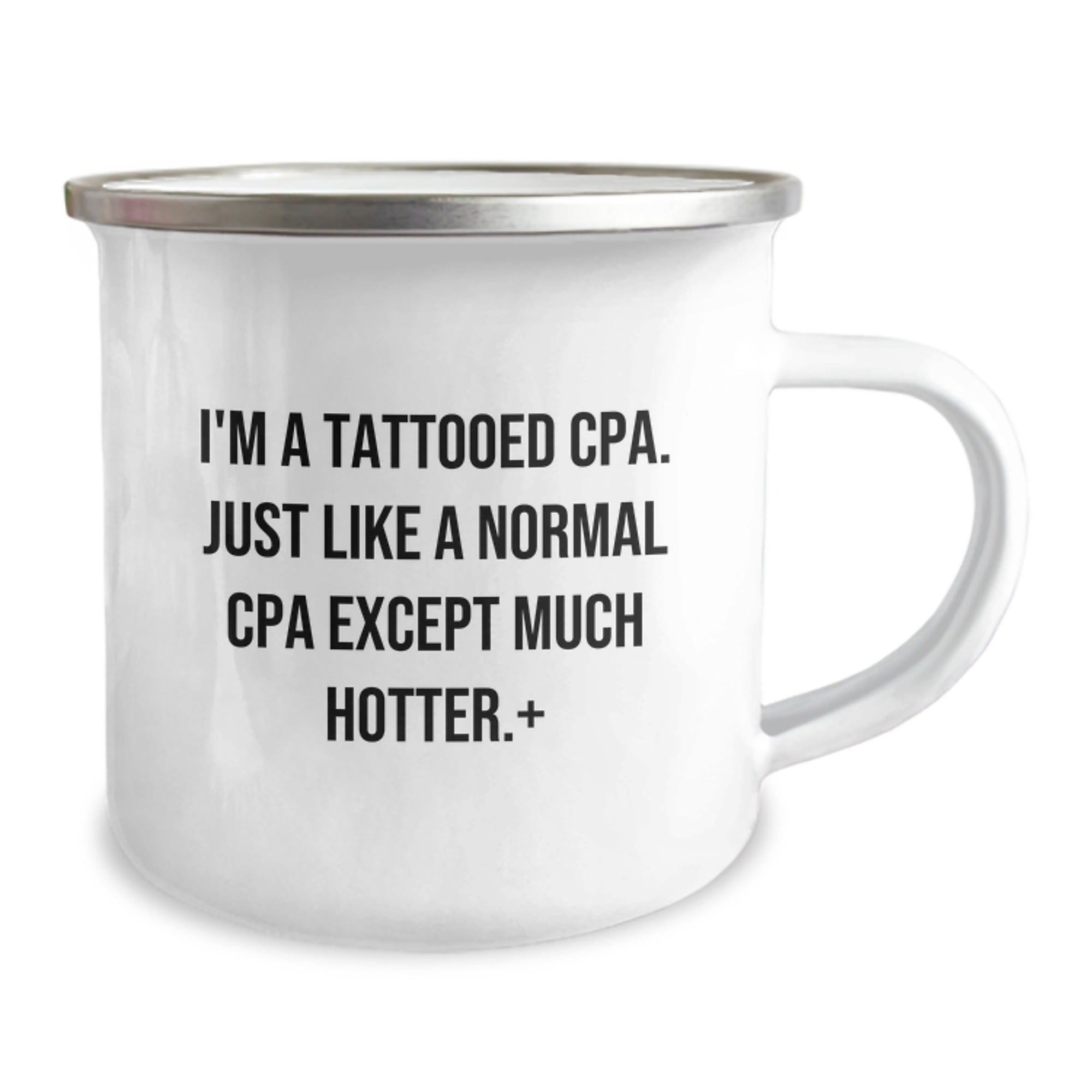 Funny CPA Gifts for Him, Unique Camping Mug for Men, I'm A Tattooed Cpa. Just Like A Normal Cpa Except Much Hotter.+, CPA Christmas Unique Gifts from Friends - Image 2