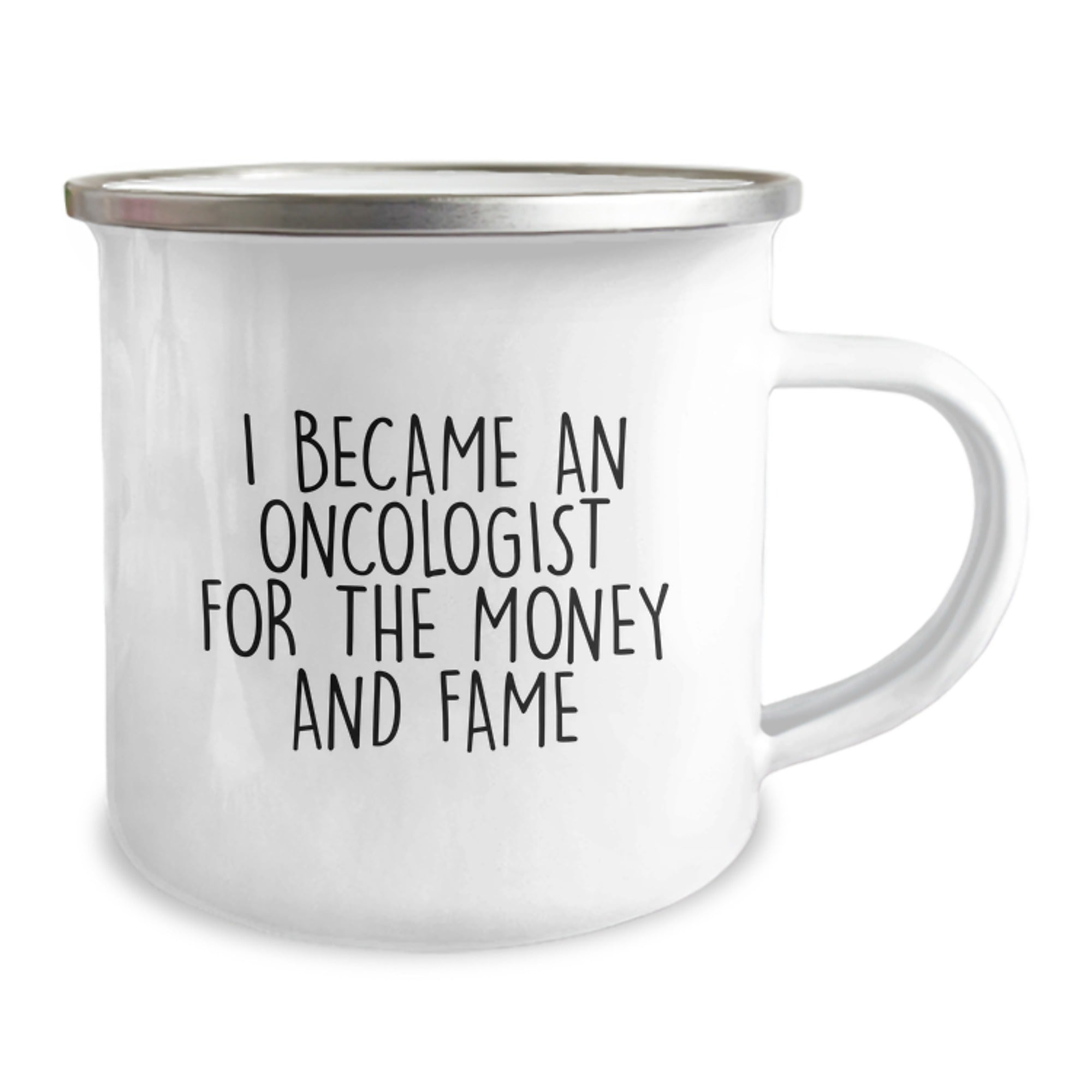 Funny Oncologist Gifts for Men - I Became An Oncologist For The Money And Fame Mugs, Camping Mug for Oncologist Friends, Unique Christmas Unique Gifts from Family - Image 2