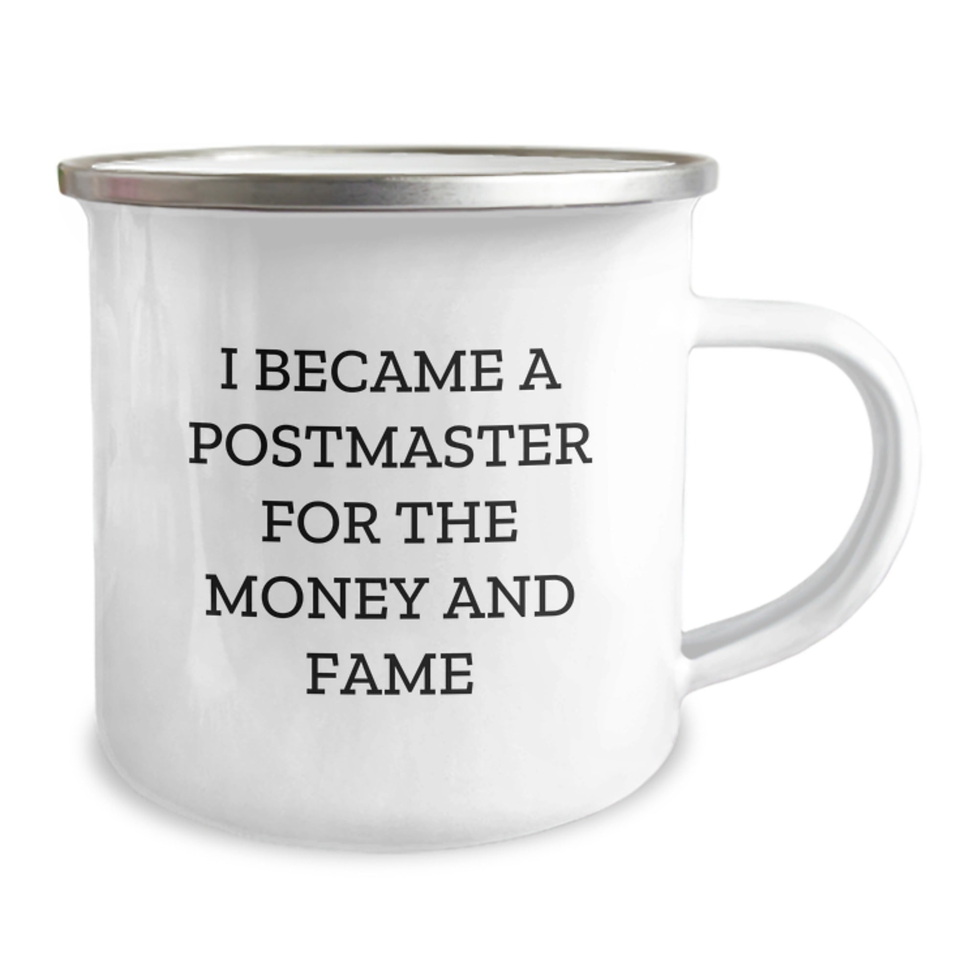 Funny Postmaster Gifts, Christmas Unique Mugs, Camping Mug for Men, Postmaster Enthusiasts, I Became A Postmaster For The Money And Fame Humor - Image 2