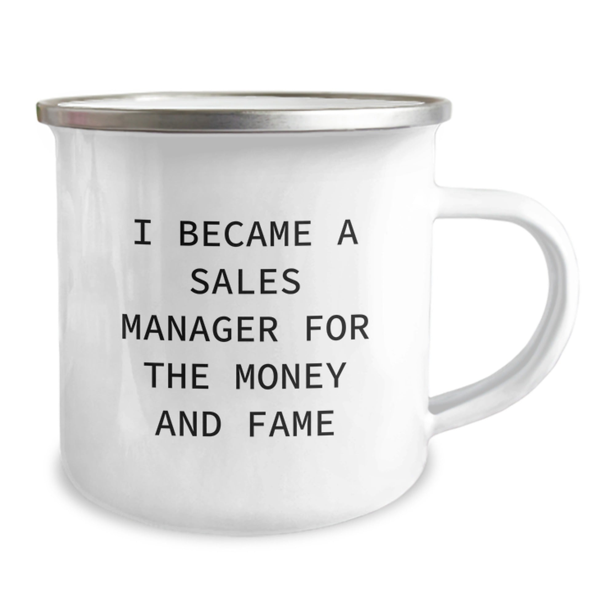 Gifts for Sales Manager - Funny Camping Mug, Sales Manager Gifts for Men from Friends, 'I Became A Sales Manager For The Money And Fame' Christmas Unique Mug - Image 2