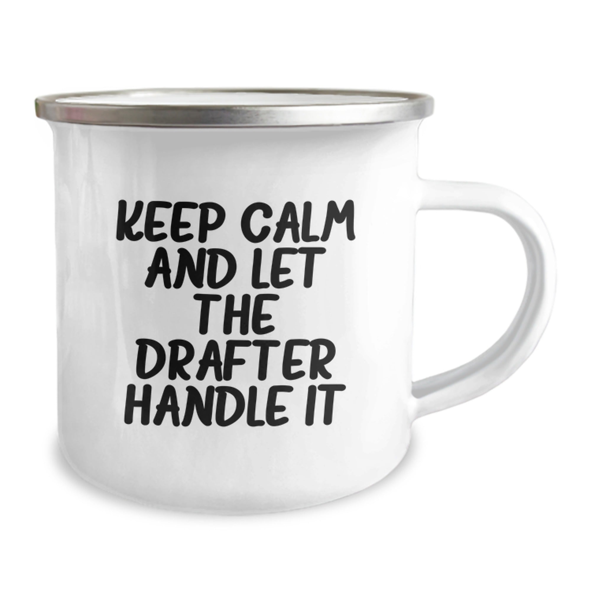 Funny Drafter Gifts from Friends, Christmas Unique Drafter Mugs, Keep Calm And Let The Drafter Handle It Camping Mug, 12 oz Stainless Steel Enamel Finish - Image 2