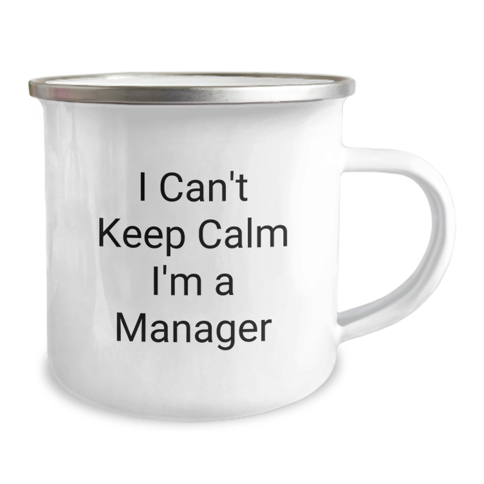 Funny 'I Can't Keep Calm I'm A Manager' Christmas Unique Gifts for Men Friends Family - Camping Mug for Manager - Image 2