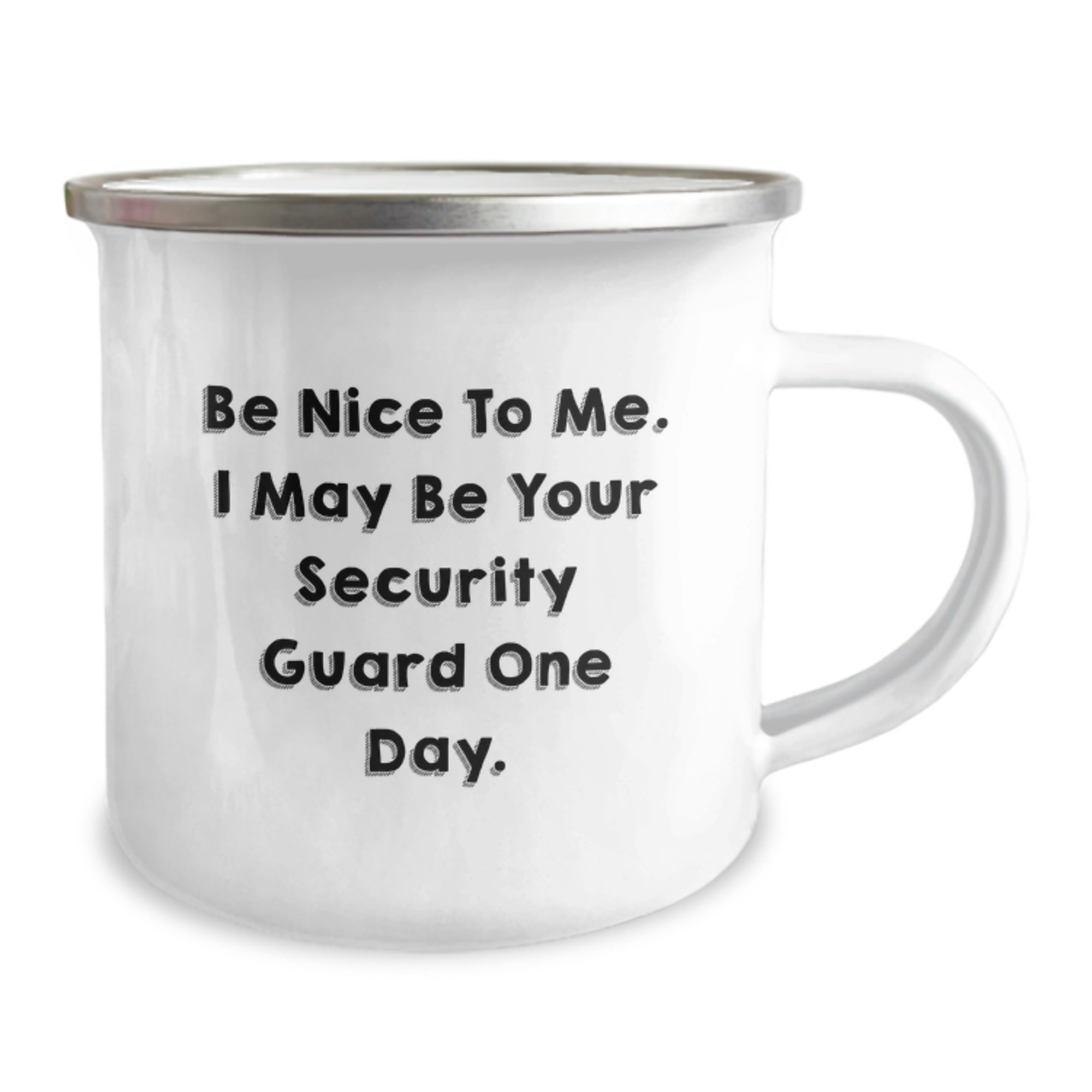 Funny Security Guard Gifts from Coworkers, Men, or Friends for Christmas Unique Gifts - Be Nice To Me I May Be Your Security Guard One Day. - Image 2