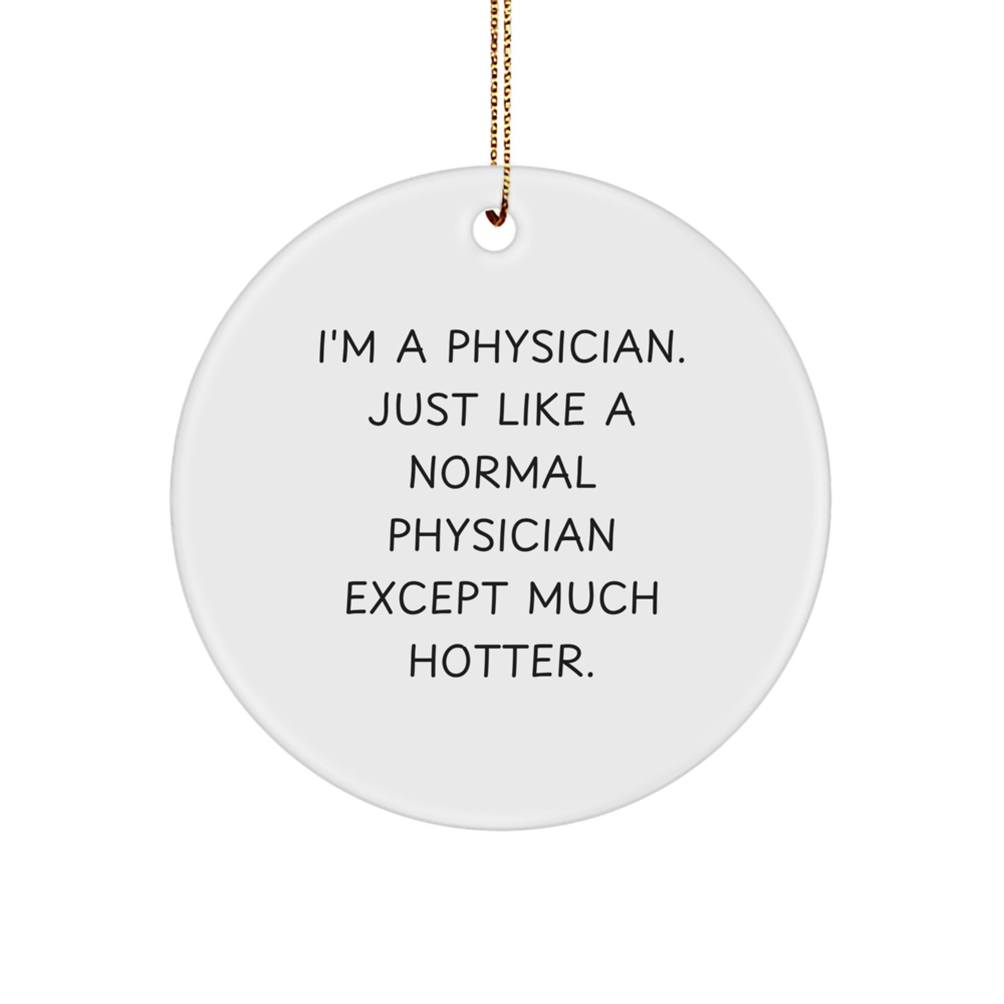 Physician Keepsake Christmas Ornament for Him Gift