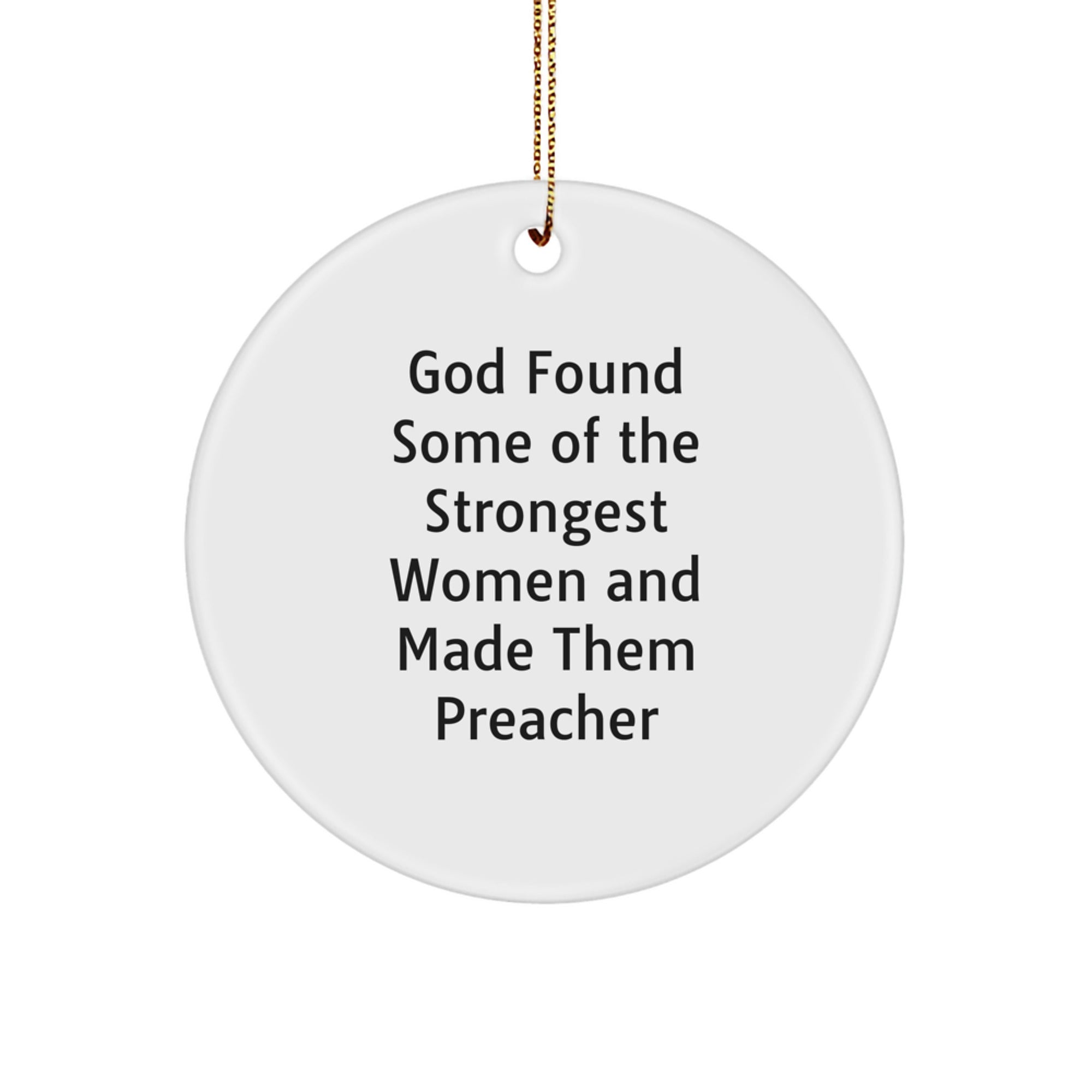 Funny Inspirational Gifts from Men to Preacher Women, Funny Circle Ornament for Christmas Unique Gifts