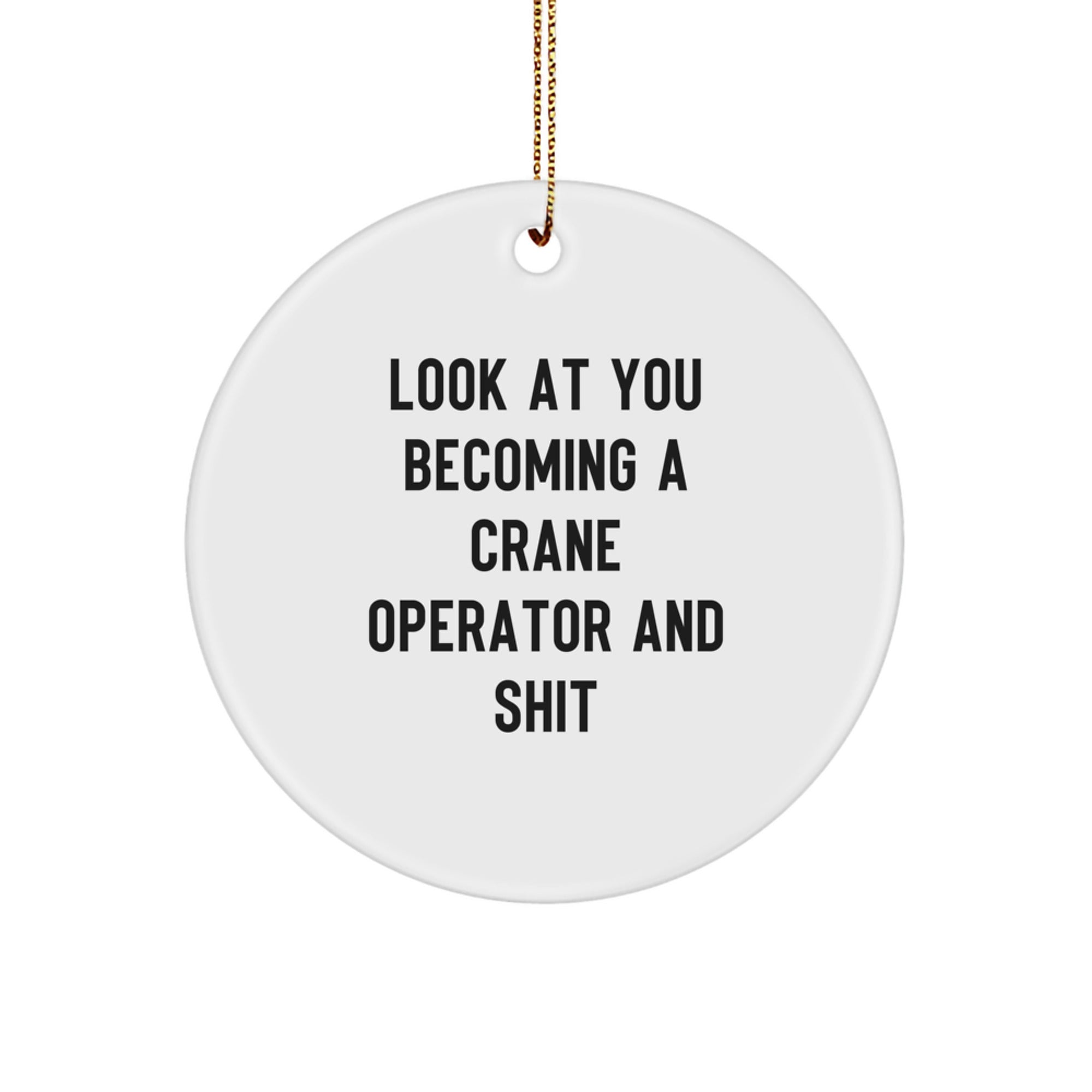 Crane Operator Circle Ornament Idea for Coworkers Christmas Gift