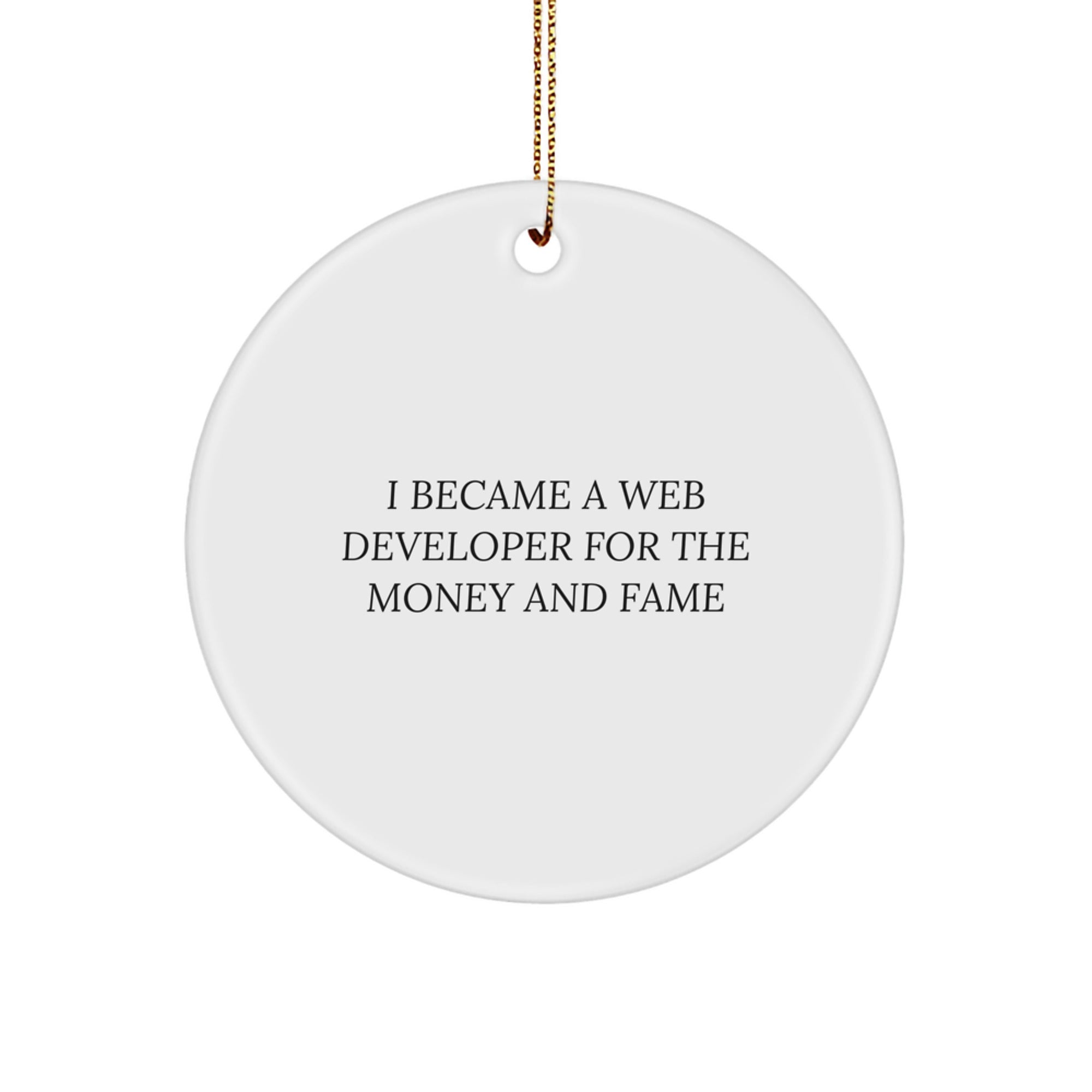 Funny Web Developer Circle Ornament Gifts from Men to Web Developer Friends for Christmas Unique Presents