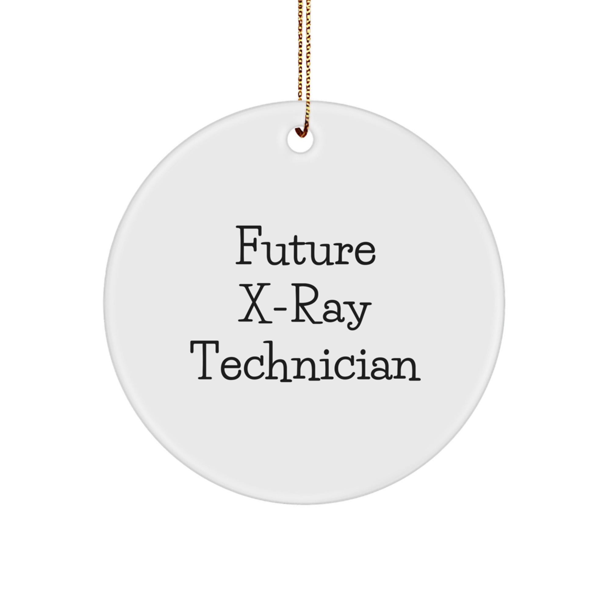 Funny X-Ray Technician Gifts from Friends for X-Ray Technician Men - Christmas Unique Circle Ornament, White, Edge-to-Edge Print, Gift for Future X-ray Technician