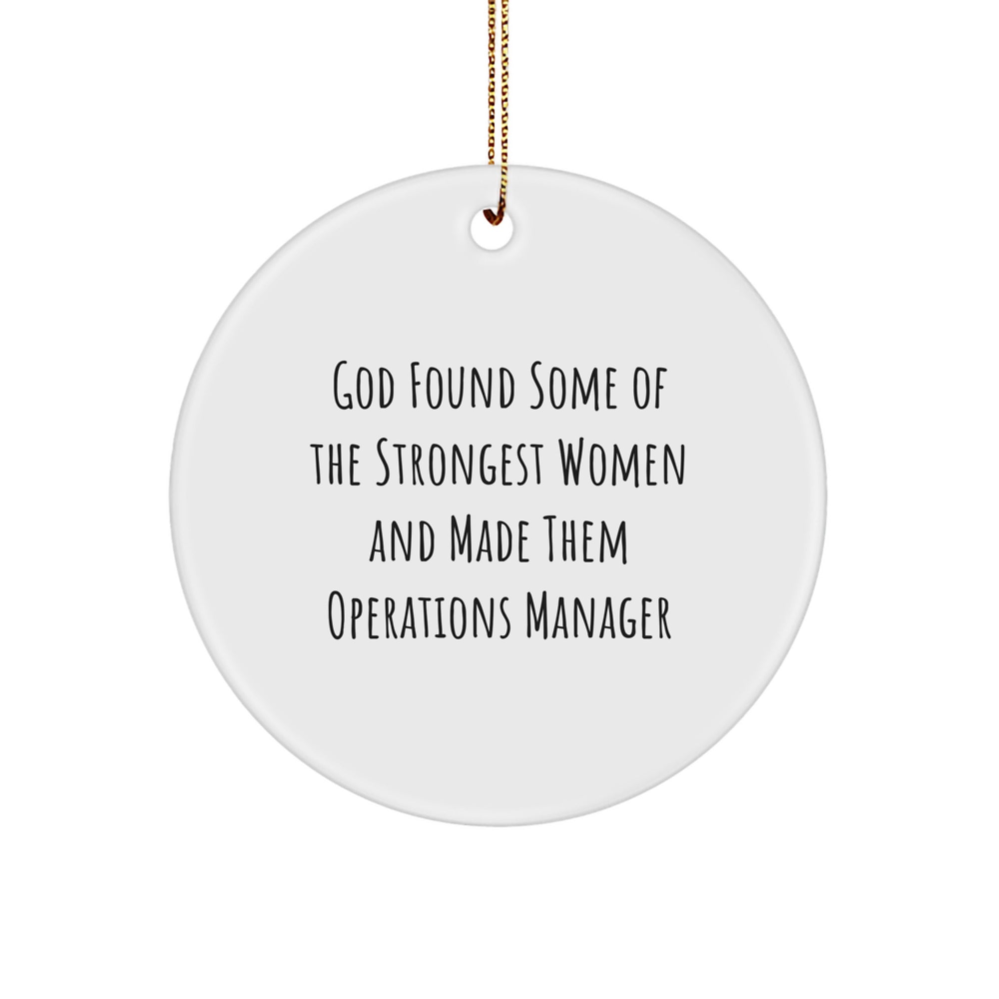 Funny Operations Manager Gifts, Inspirational Quote Circle Ornament for Women, Gifts from Women to Operations Manager, Perfect Christmas Unique Gifts for Coworkers and Family