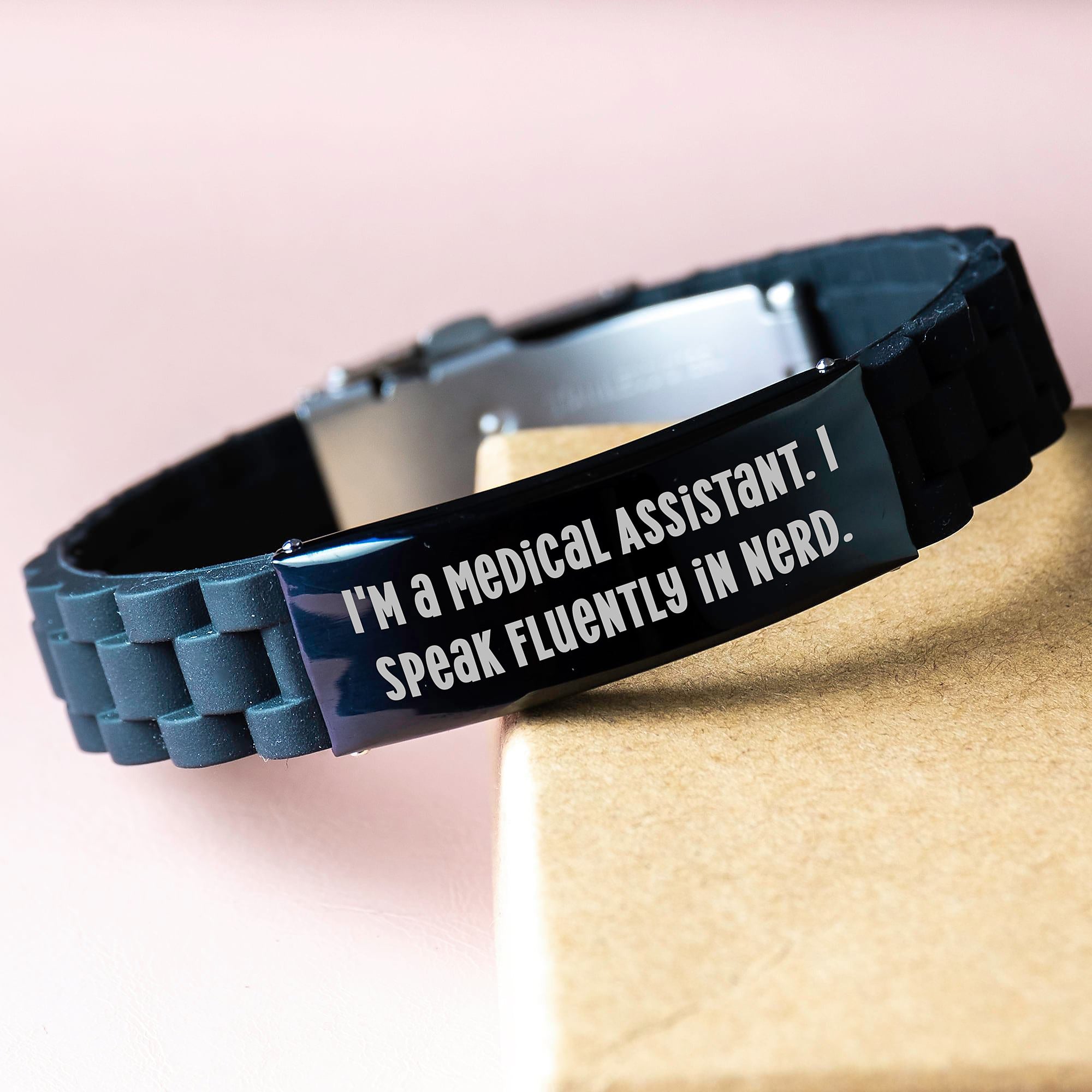 Medical Assistants Rock Gifts from Friends for Medical Assistant Graduation Wearing Quotes I'm A Medical Assistant. I Speak Fluently In genius. Glide lock Clasp Black Stainless Steel Silicone - Image 3