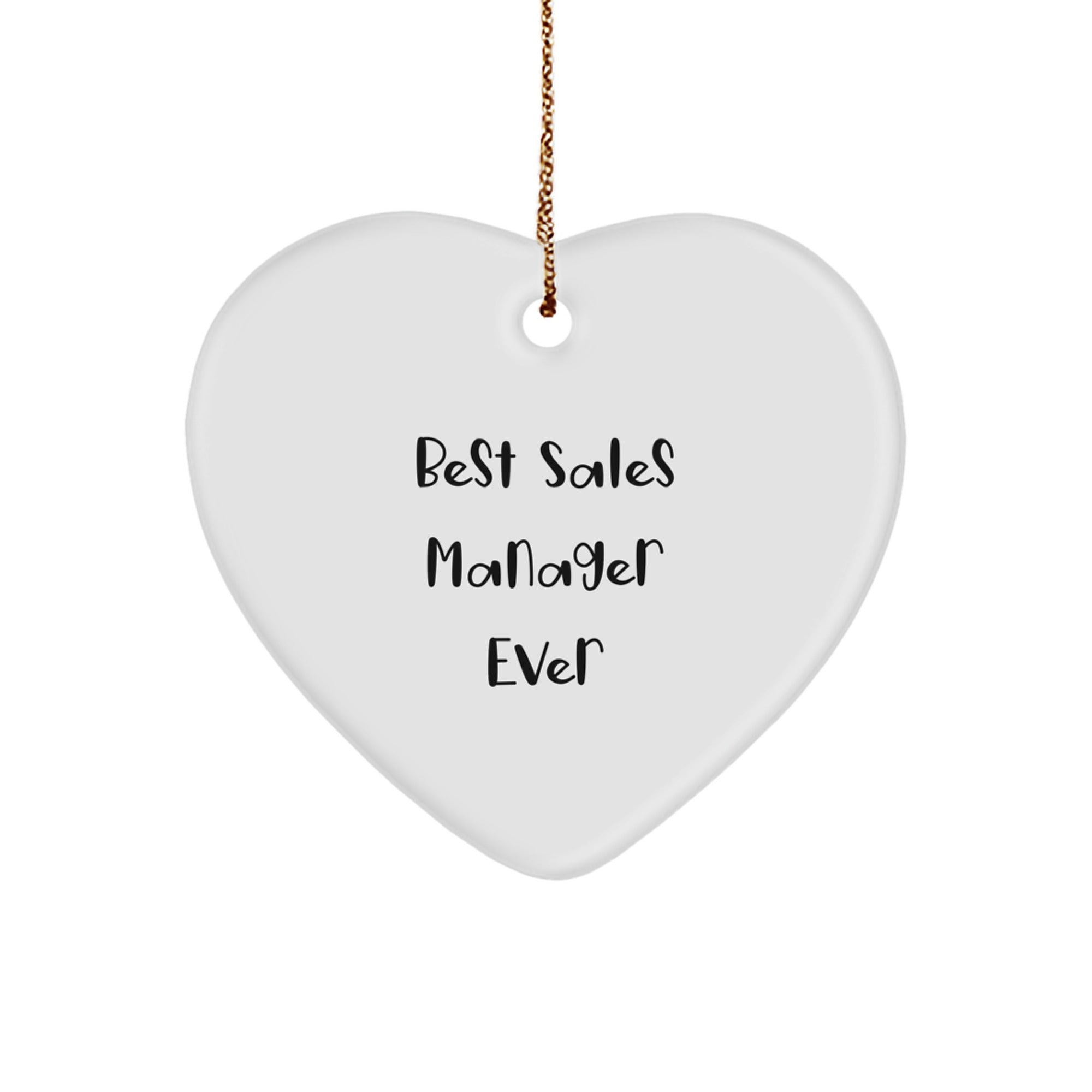 Funny 'Best Sales Manager Ever' Heart Ornament Gifts for Sales Managers from Friends