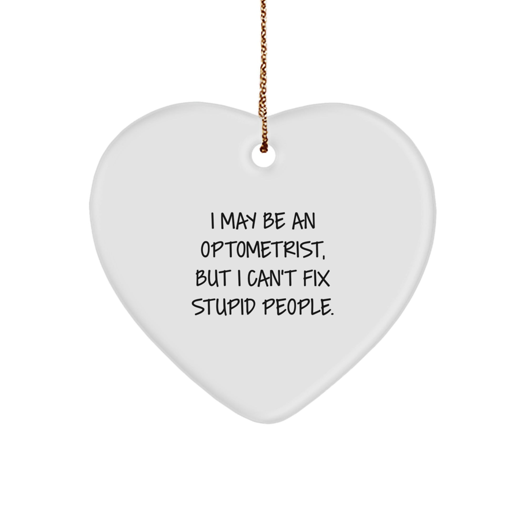 Funny Optometrist Gifts from Men to Women Friends, Christmas Unique Heart Ornament