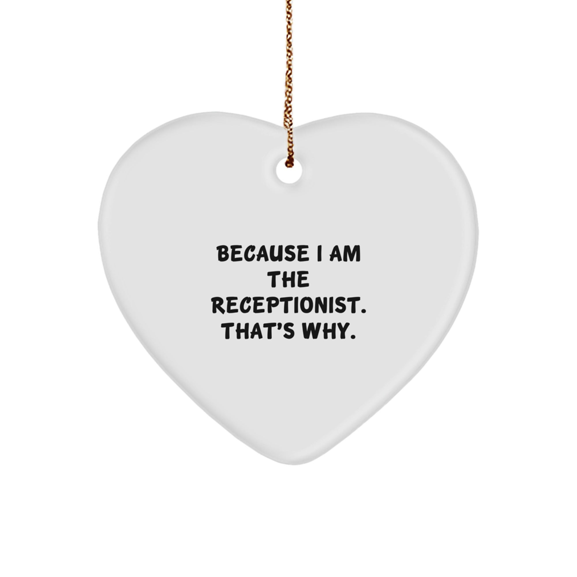 Funny Heart Ornament Gifts from Friends to Receptionists, Christmas Unique Gifts for Family, Coworkers, Men, Women
