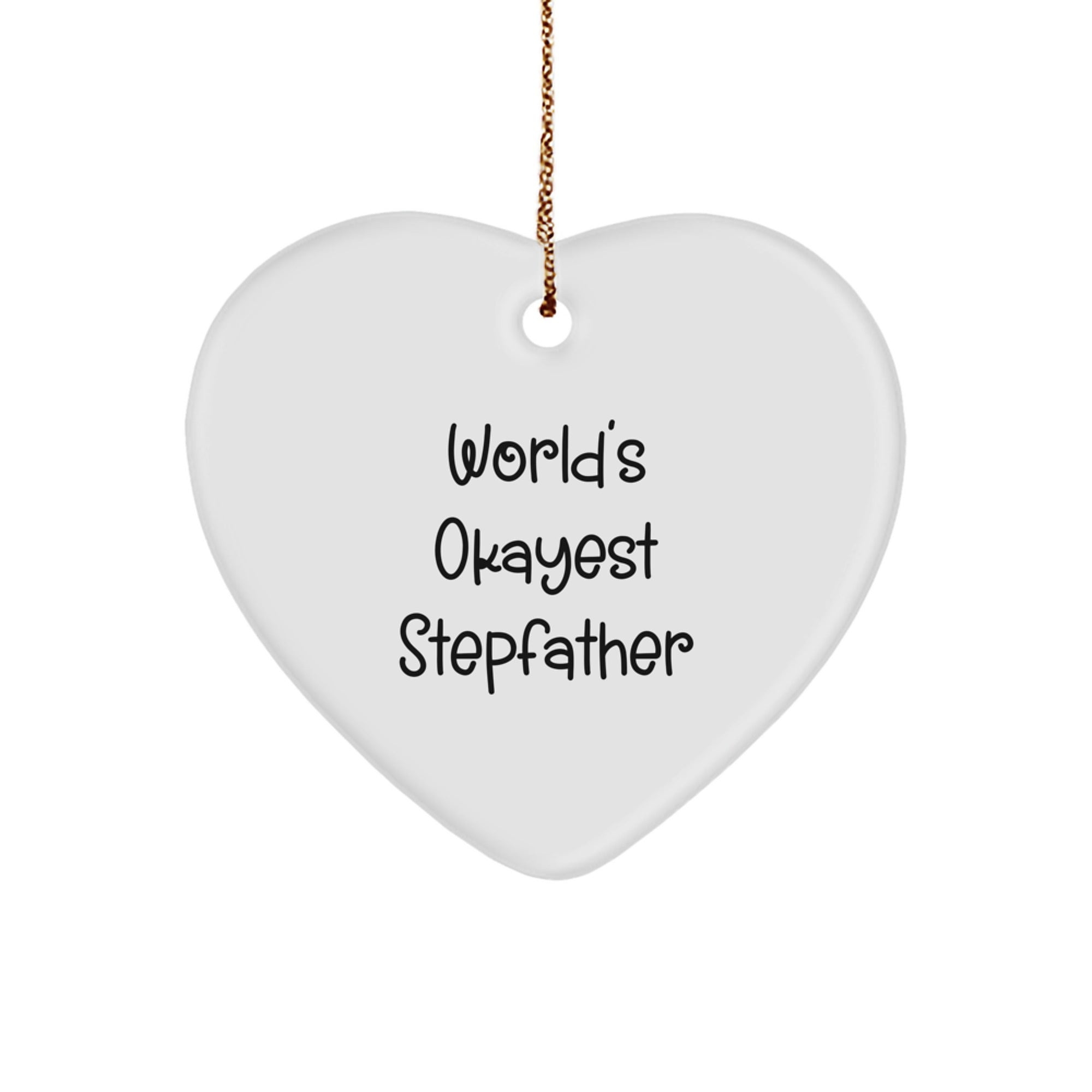 Funny Stepfather Gifts from Men - Heart Ornament for Stepfather with 'World's Okayest Stepfather' Quote, Christmas Unique Gifts for Family