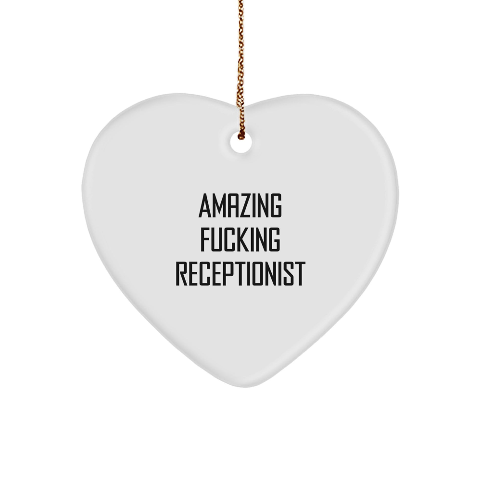 Funny Receptionist Gifts for Christmas - 'Amazing F--king Receptionist' Heart Ornament, White, Heart Shaped, Gifts from Friends, Gifts for Receptionist, Unique Holiday Gift - Image 1