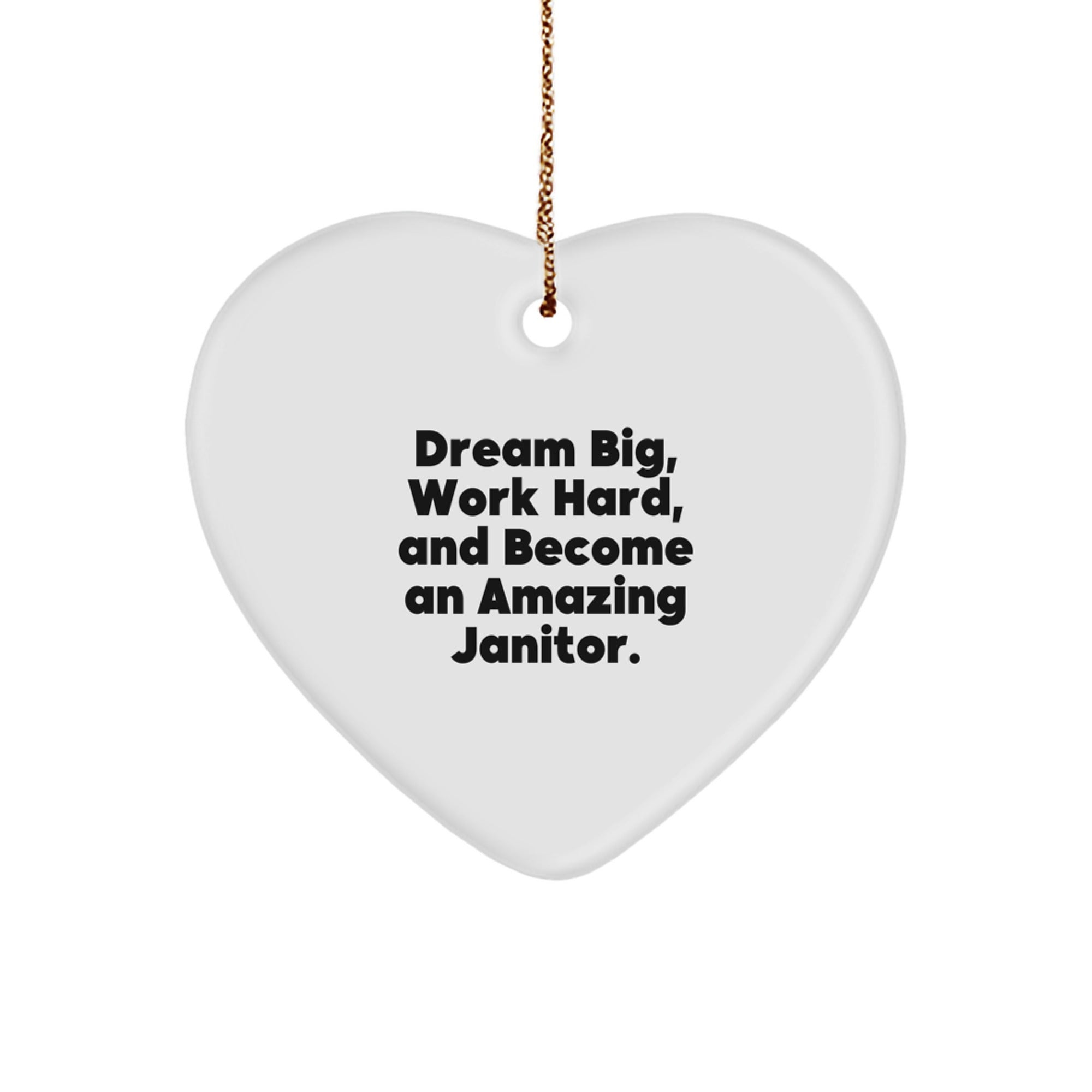Funny Janitor Heart Ornament Gifts from Friends for Janitor - Christmas Unique Inspirational Motivational Quotes