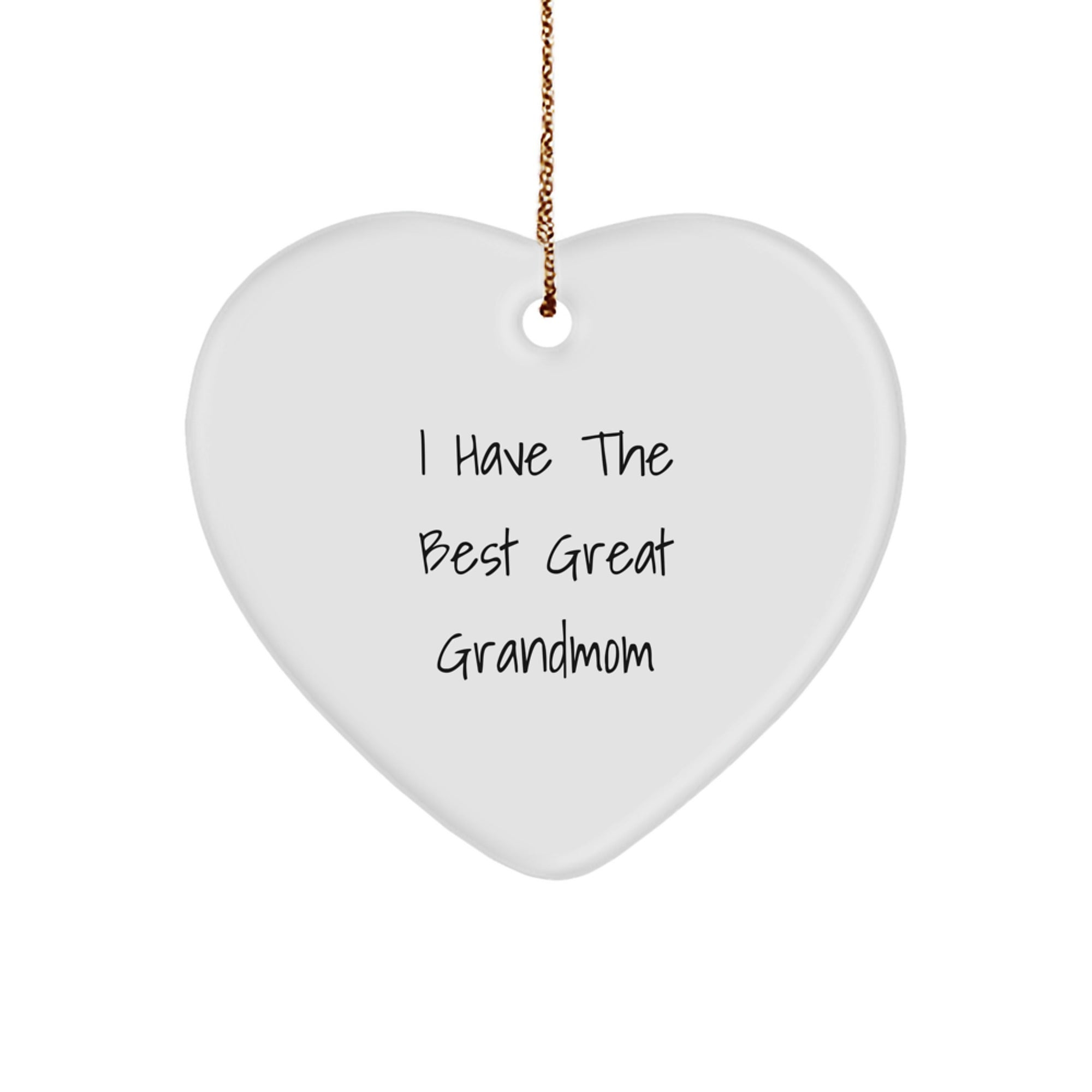 Funny Grandmom Gifts - I Have the Best Great Grandmom Heart Ornament, Christmas Unique Gifts from Family, Perfect for Grandmom
