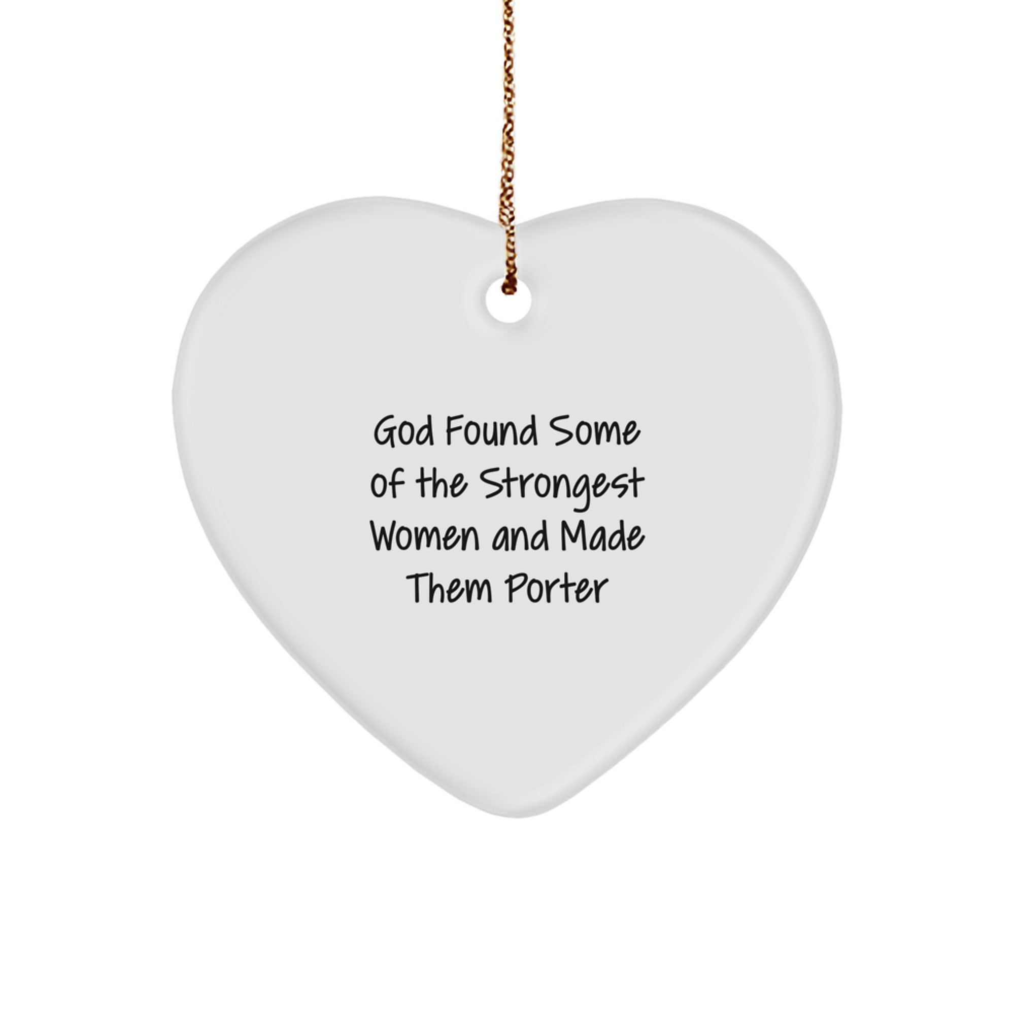 Funny Porter Gifts from Friends Women for Christmas Unique Heart Ornament with Inspirational Quote