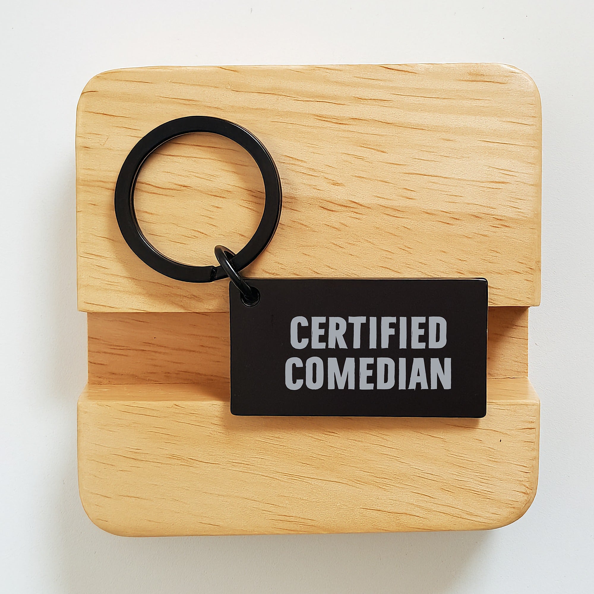 Certified Comedian Funny Quote Keychain, Gifts for Comedian Friends, Birthday Unique Gifts from Friends - Image 2
