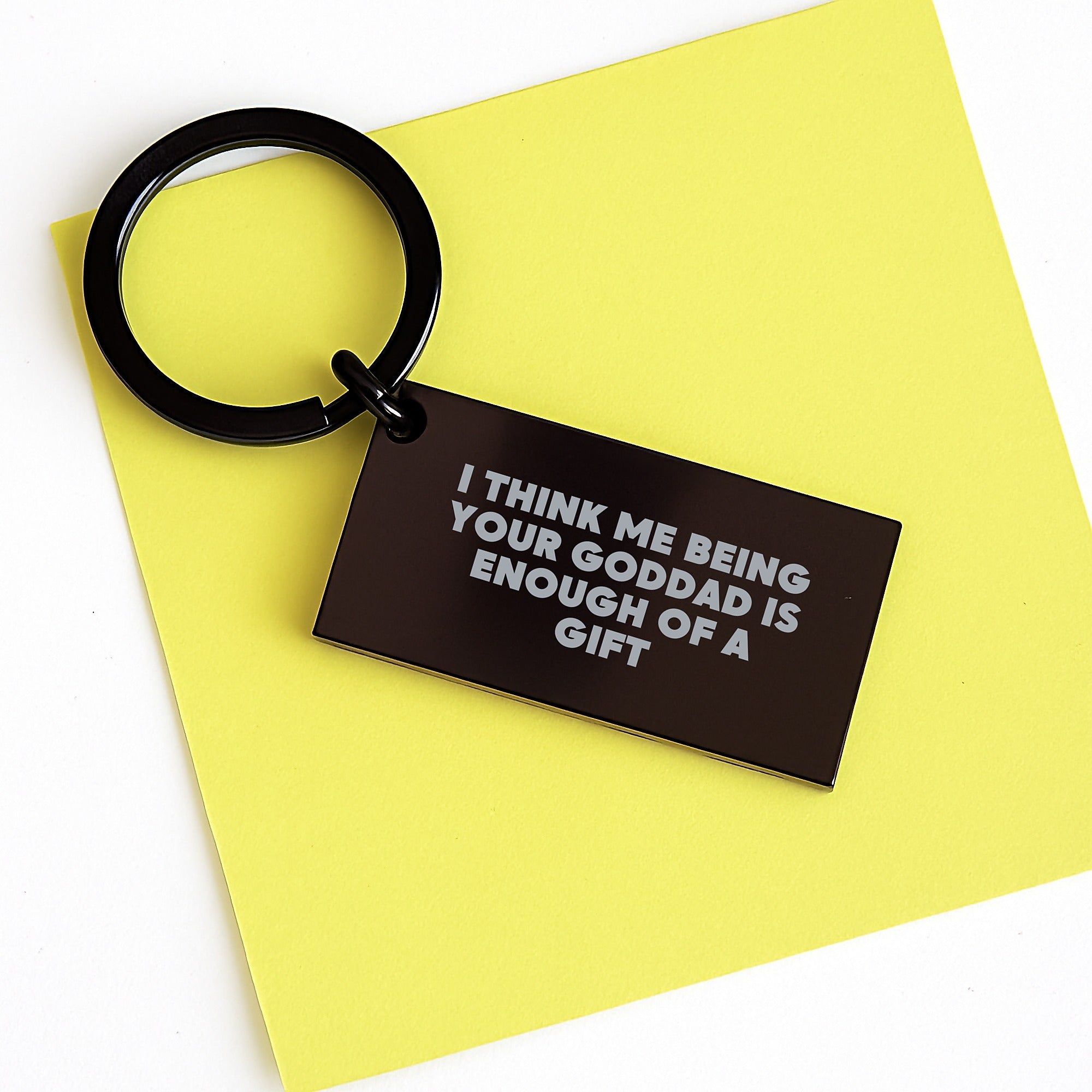 Goddad Keepsake Keychain Gift for Him - I Think Me Being Your - Image 3