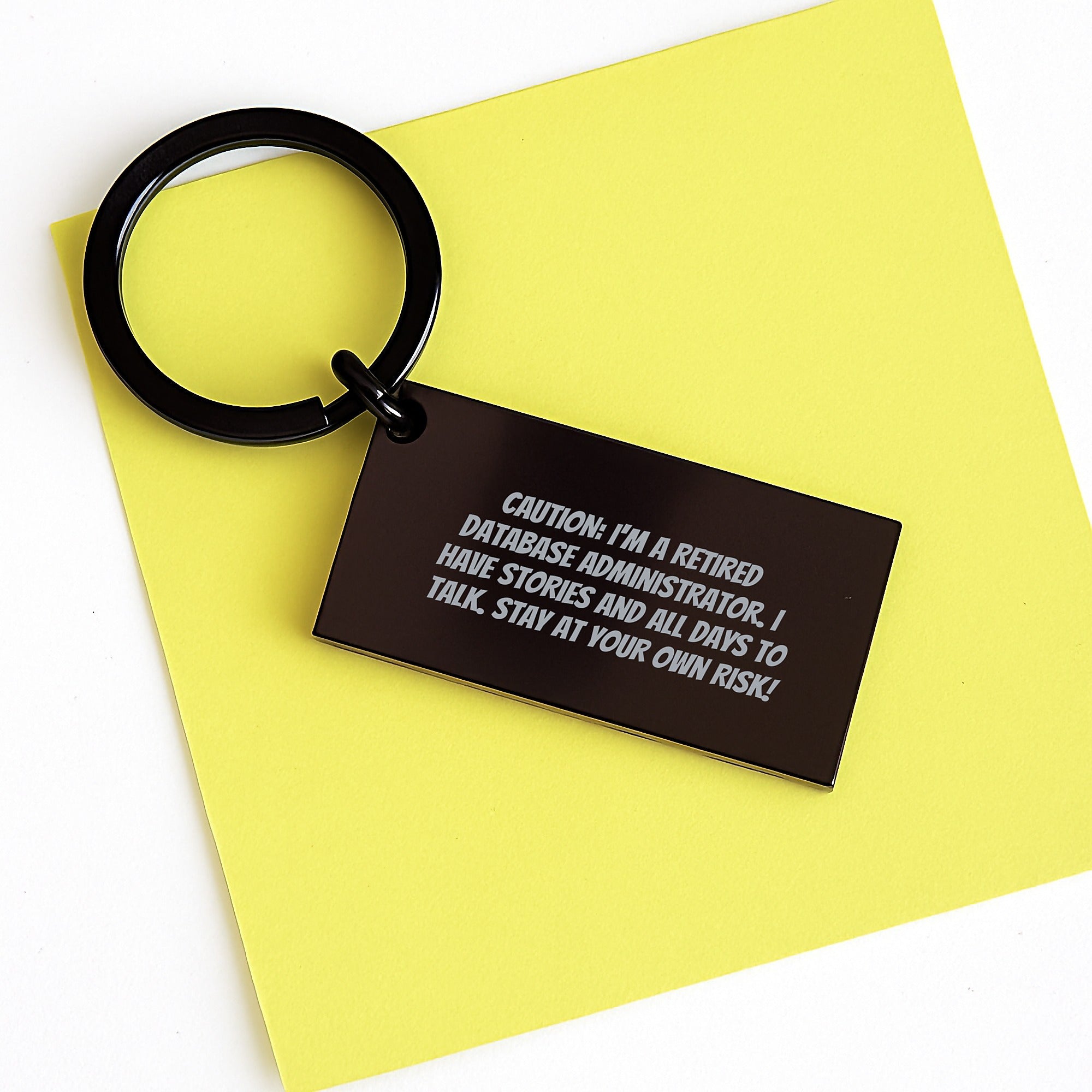 Funny Database Administrator Keychain, 'Caution: I'm A Retired Database Administrator...' Gifts from Friends, Coworkers, Family for Birthday - Image 3